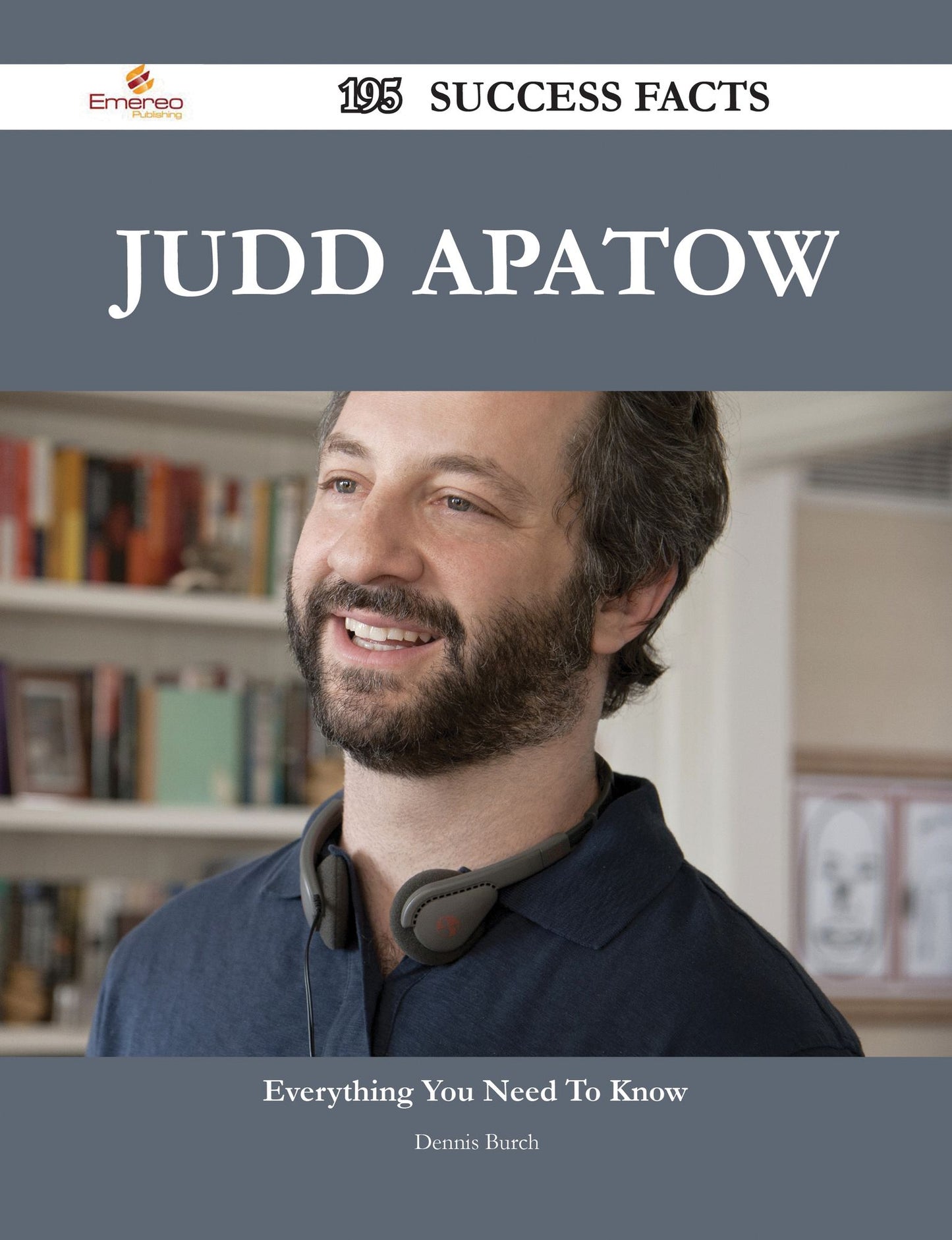 Judd Apatow 195 Success Facts - Everything you need to know about Judd Apatow