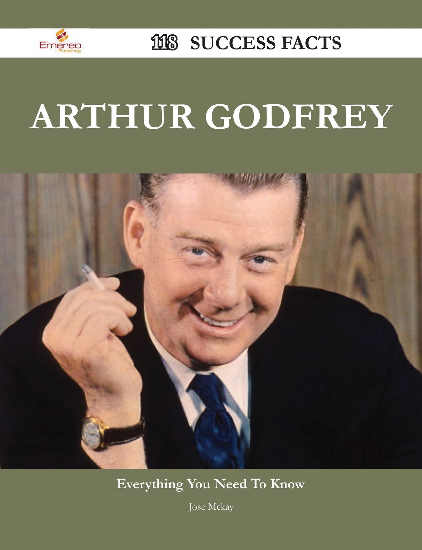 Arthur Godfrey 118 Success Facts - Everything you need to know about Arthur Godfrey