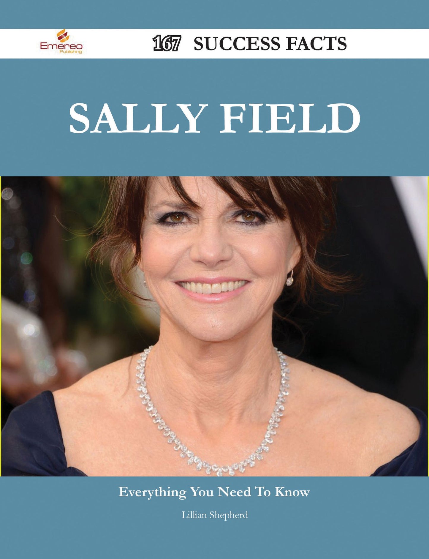 Sally Field 167 Success Facts - Everything you need to know about Sally Field