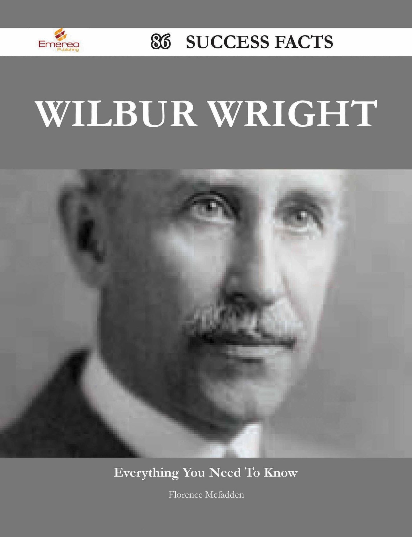 Wilbur Wright 86 Success Facts - Everything you need to know about Wilbur Wright