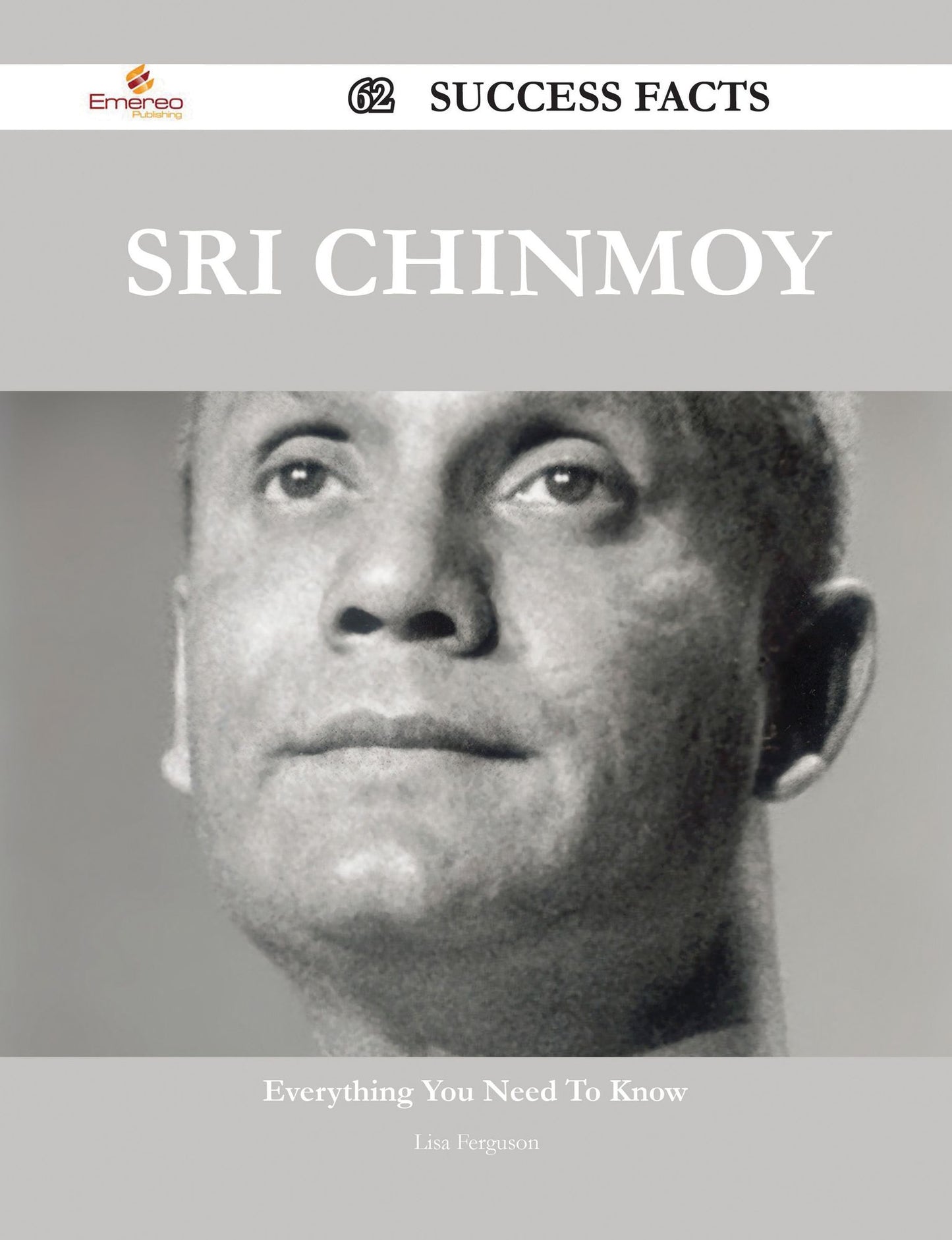 Sri Chinmoy 62 Success Facts - Everything you need to know about Sri Chinmoy