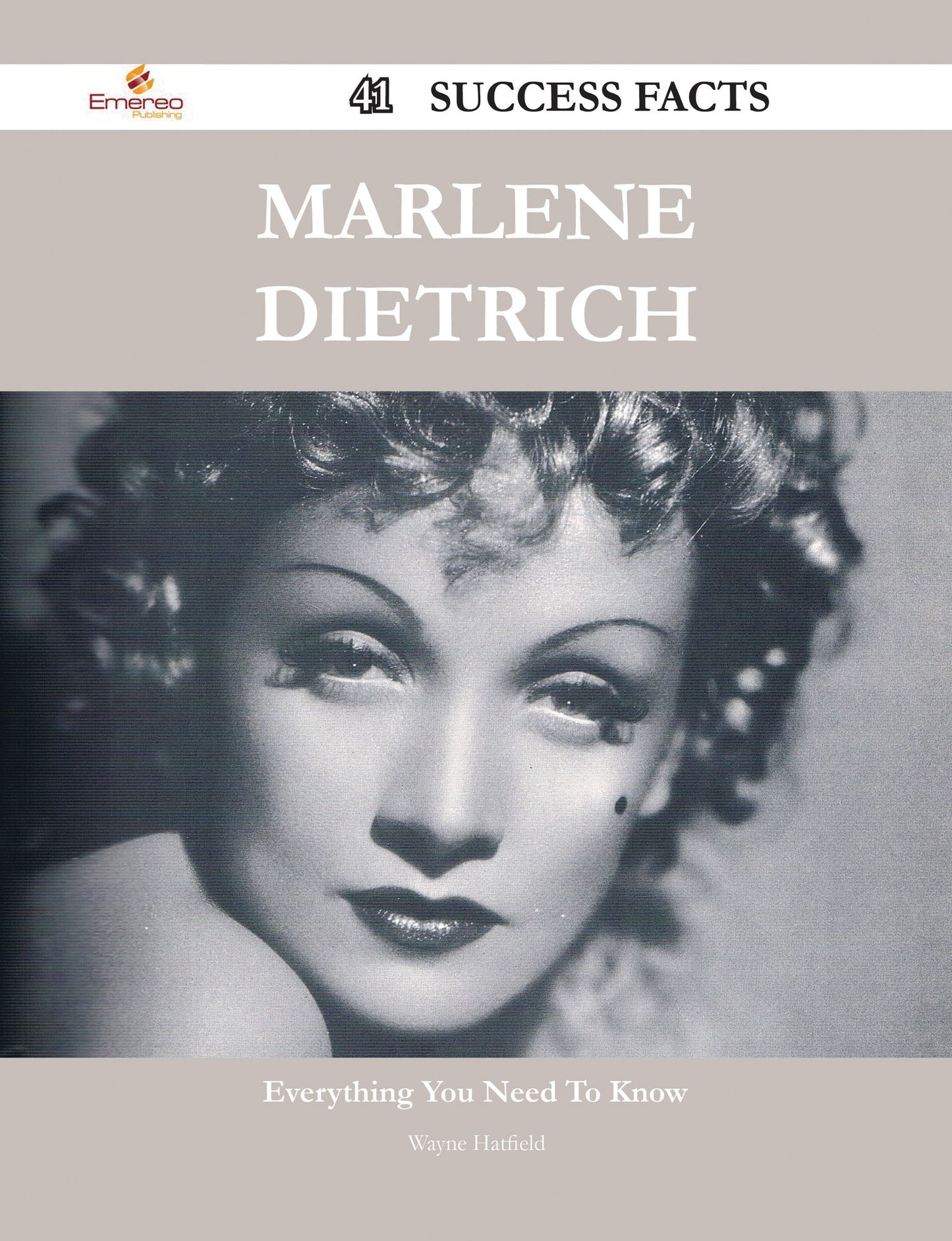 Marlene Dietrich 41 Success Facts - Everything you need to know about Marlene Dietrich