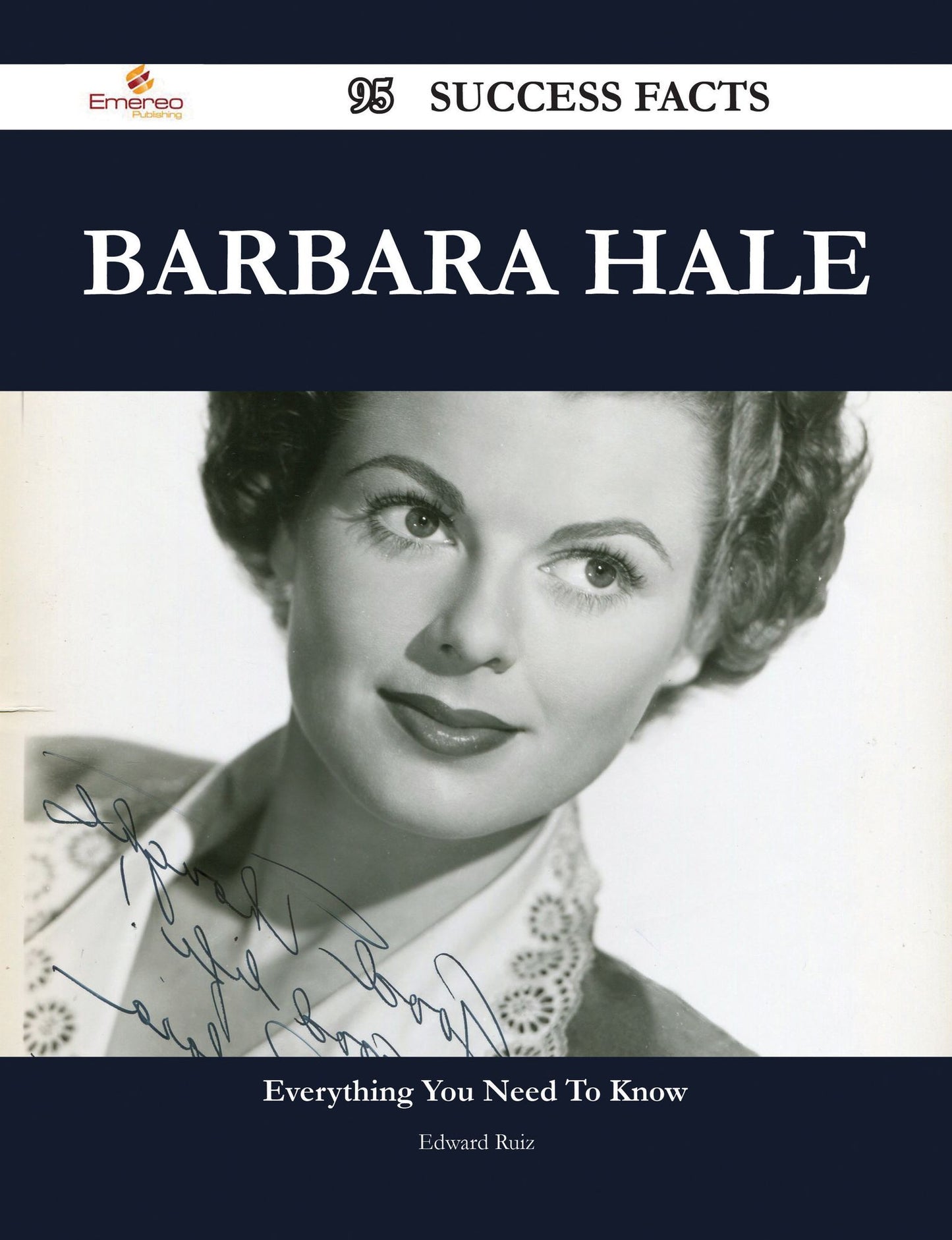 Barbara Hale 95 Success Facts - Everything you need to know about Barbara Hale