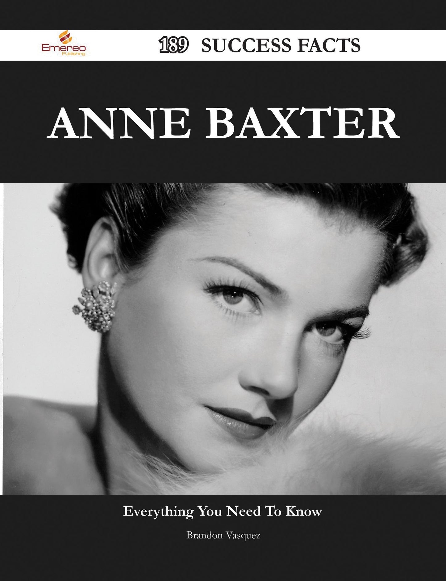 Anne Baxter 189 Success Facts - Everything you need to know about Anne Baxter