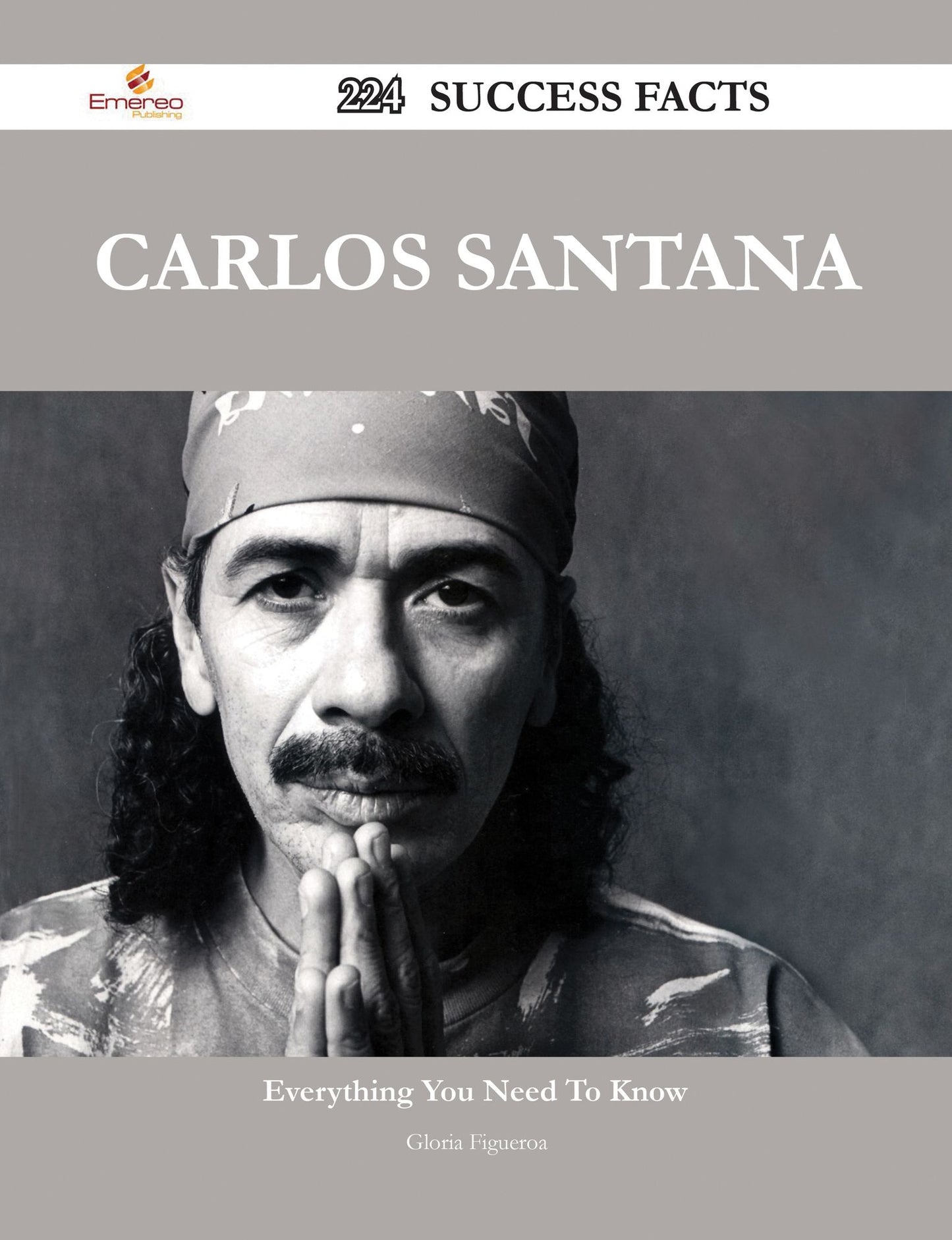 Carlos Santana 224 Success Facts - Everything you need to know about Carlos Santana