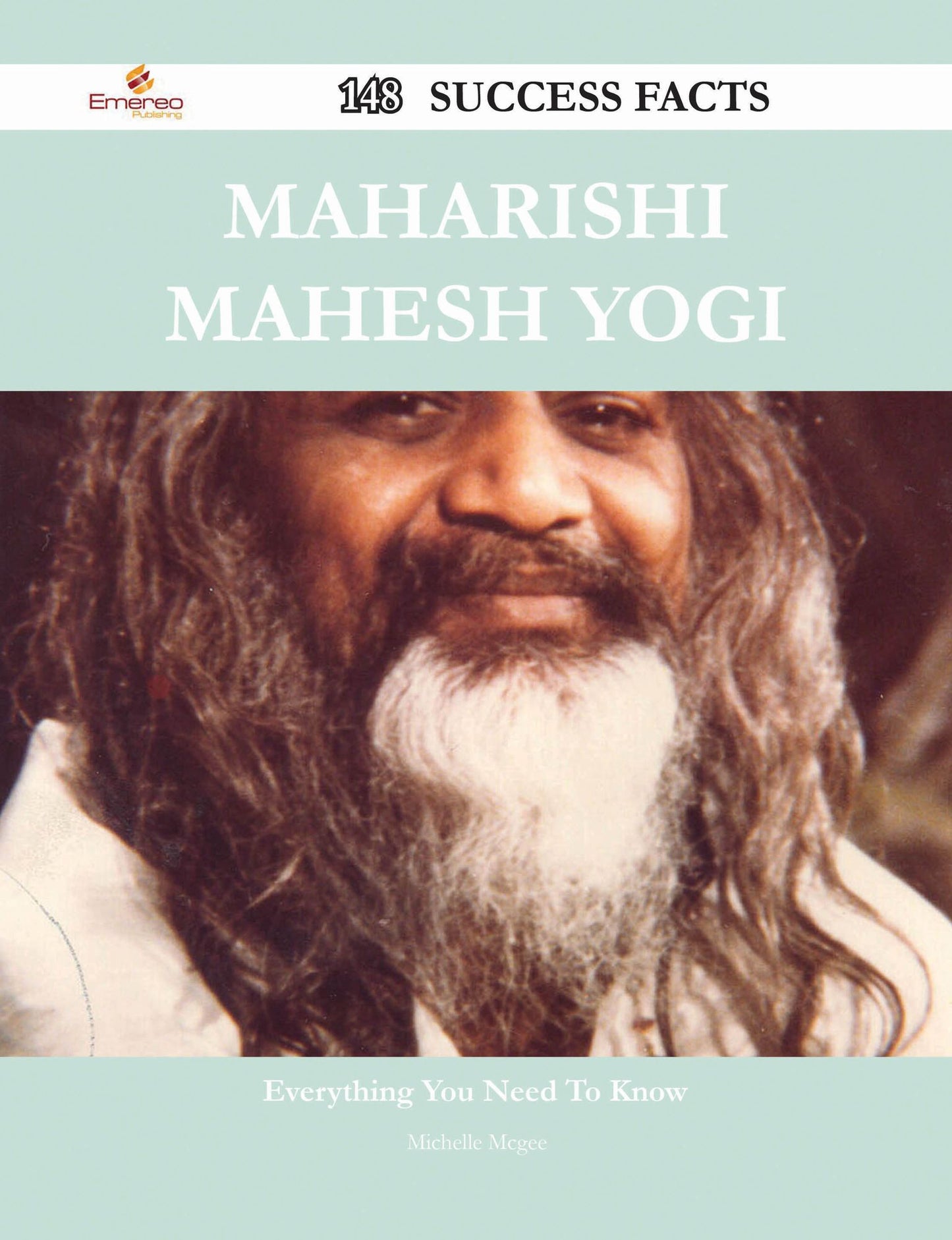 Maharishi Mahesh yogi 148 Success Facts - Everything you need to know about Maharishi Mahesh yogi