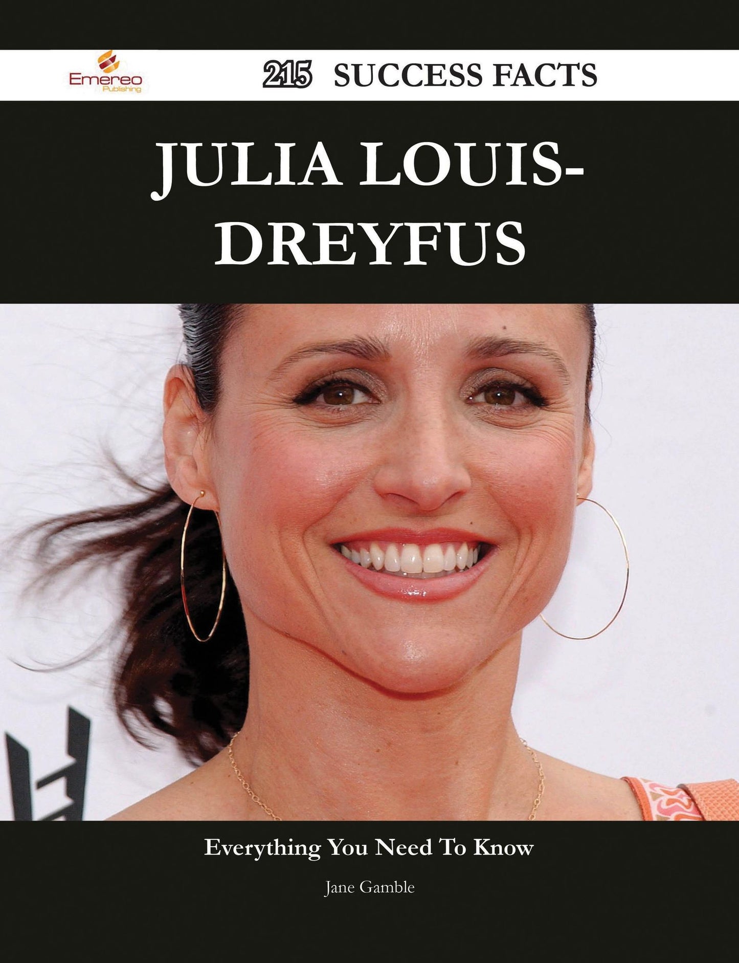 Julia Louis-Dreyfus 215 Success Facts - Everything you need to know about Julia Louis-Dreyfus