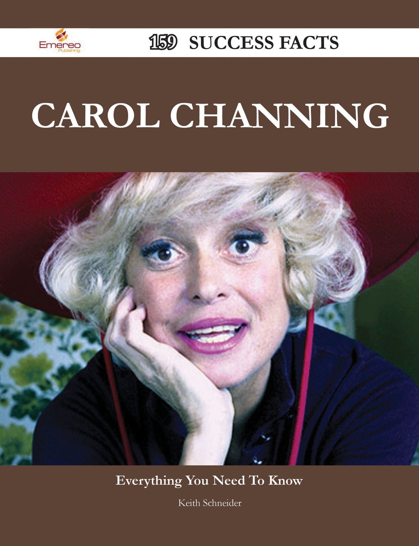 Carol Channing 159 Success Facts - Everything you need to know about Carol Channing