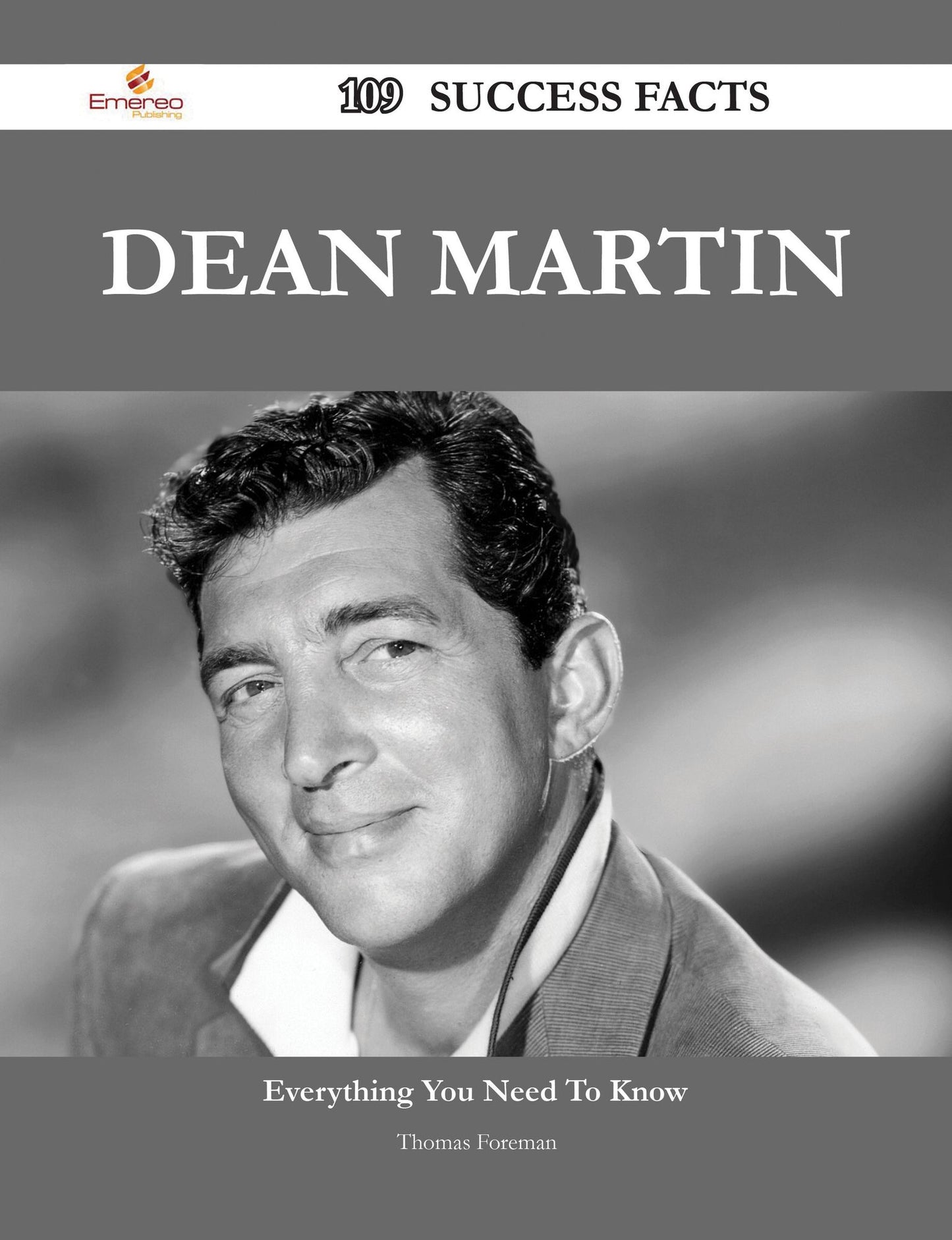 Dean Martin 109 Success Facts - Everything you need to know about Dean Martin