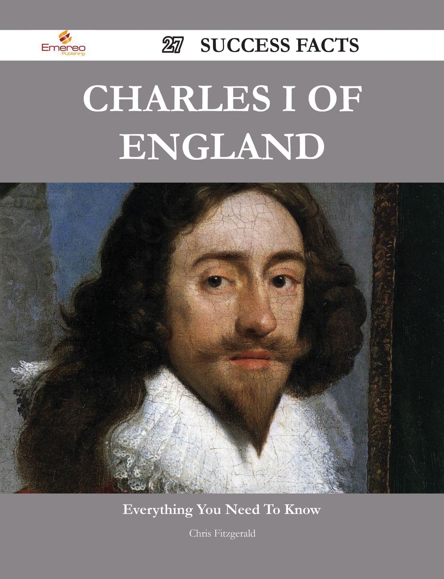 Charles I of England 27 Success Facts - Everything you need to know about Charles I of England