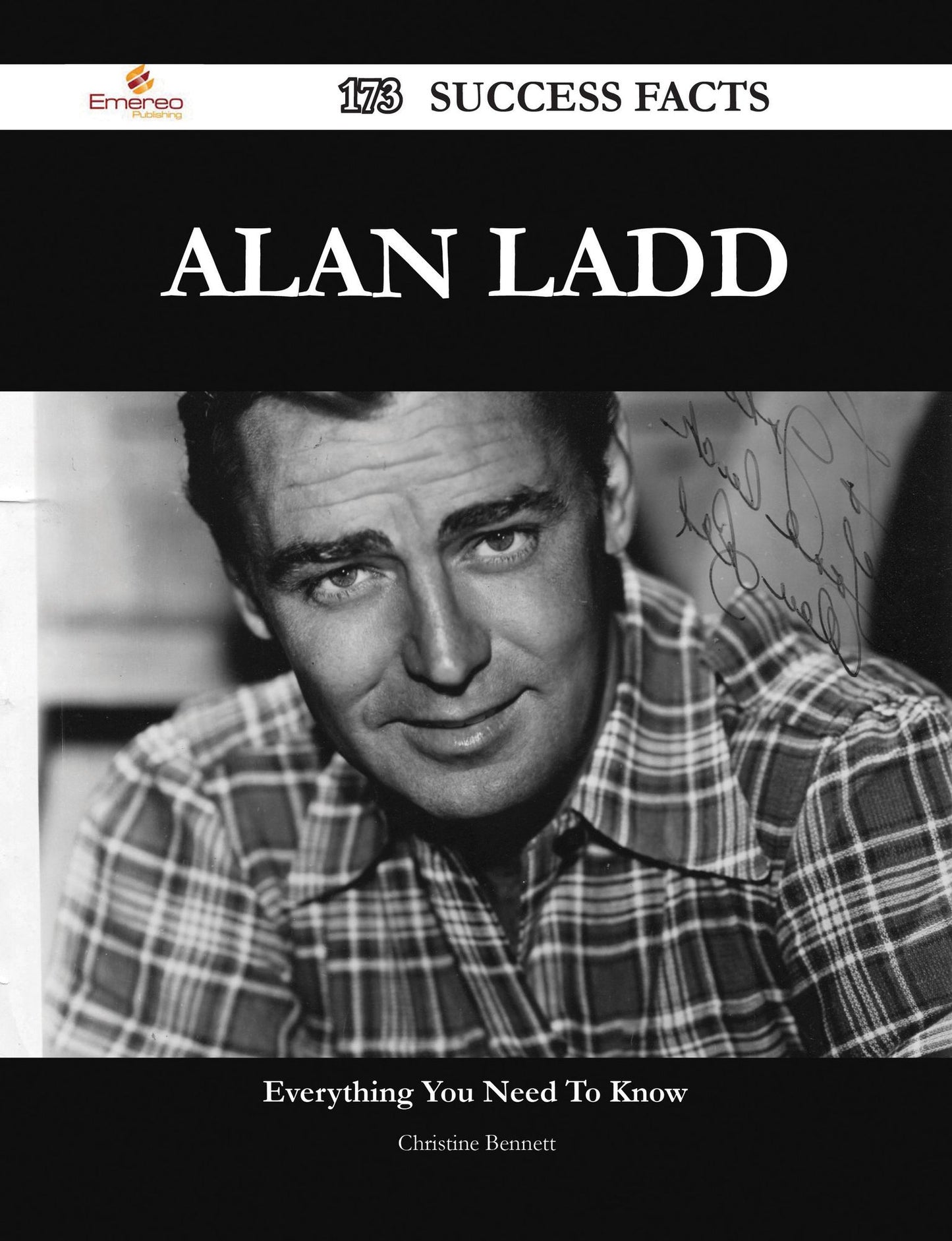 Alan Ladd 173 Success Facts - Everything you need to know about Alan Ladd