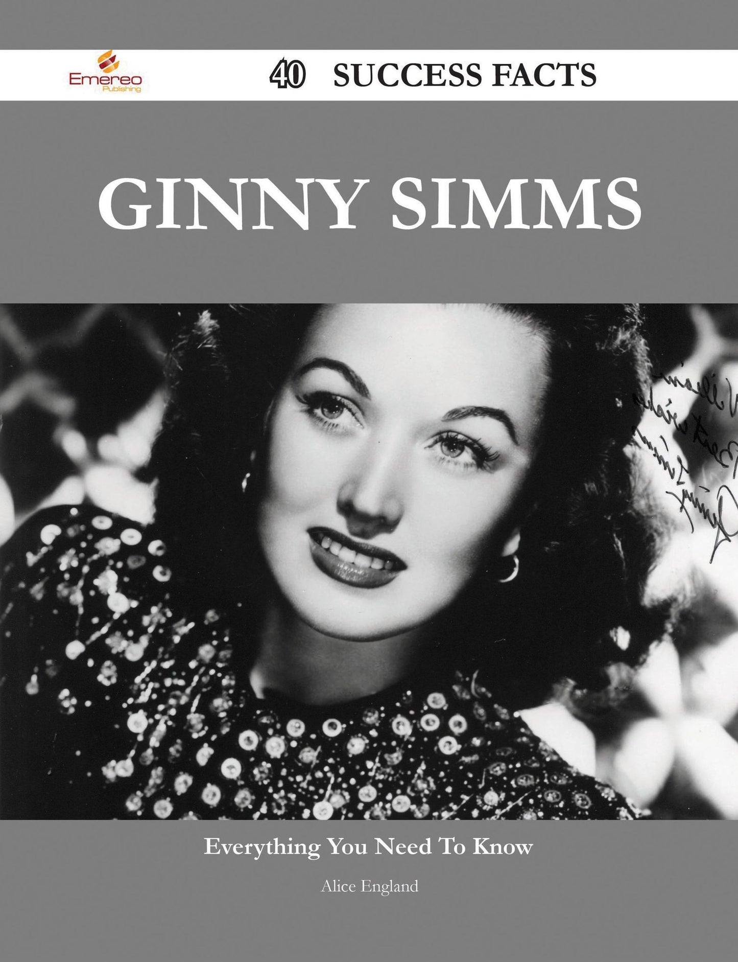 Ginny Simms 40 Success Facts - Everything you need to know about Ginny Simms