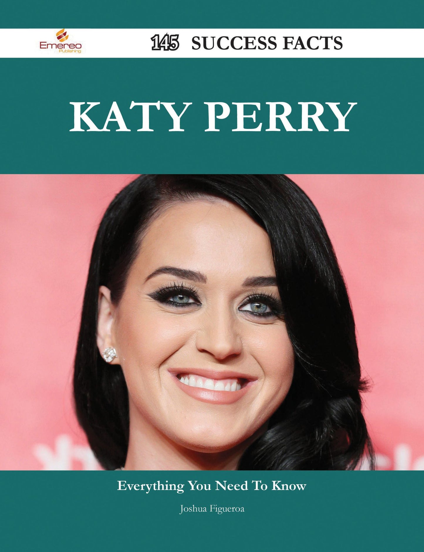 Katy Perry 145 Success Facts - Everything you need to know about Katy Perry