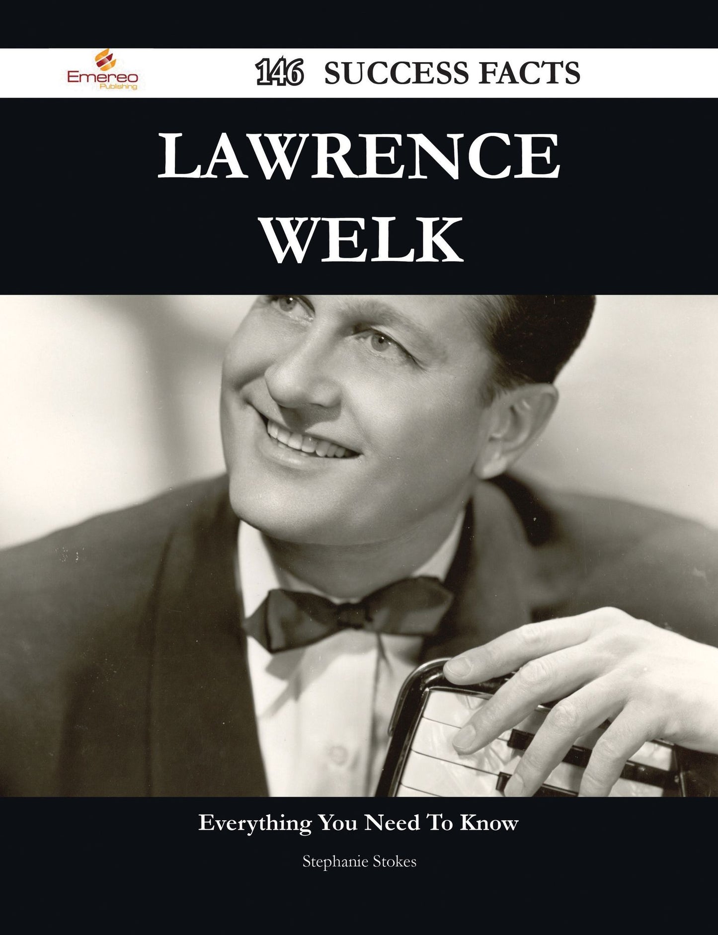 Lawrence Welk 146 Success Facts - Everything you need to know about Lawrence Welk