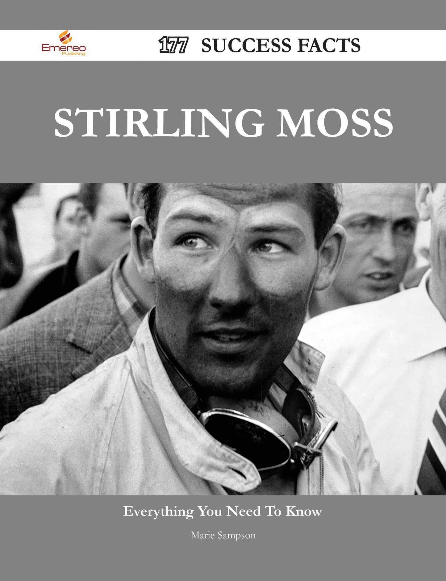 Stirling Moss 177 Success Facts - Everything you need to know about Stirling Moss