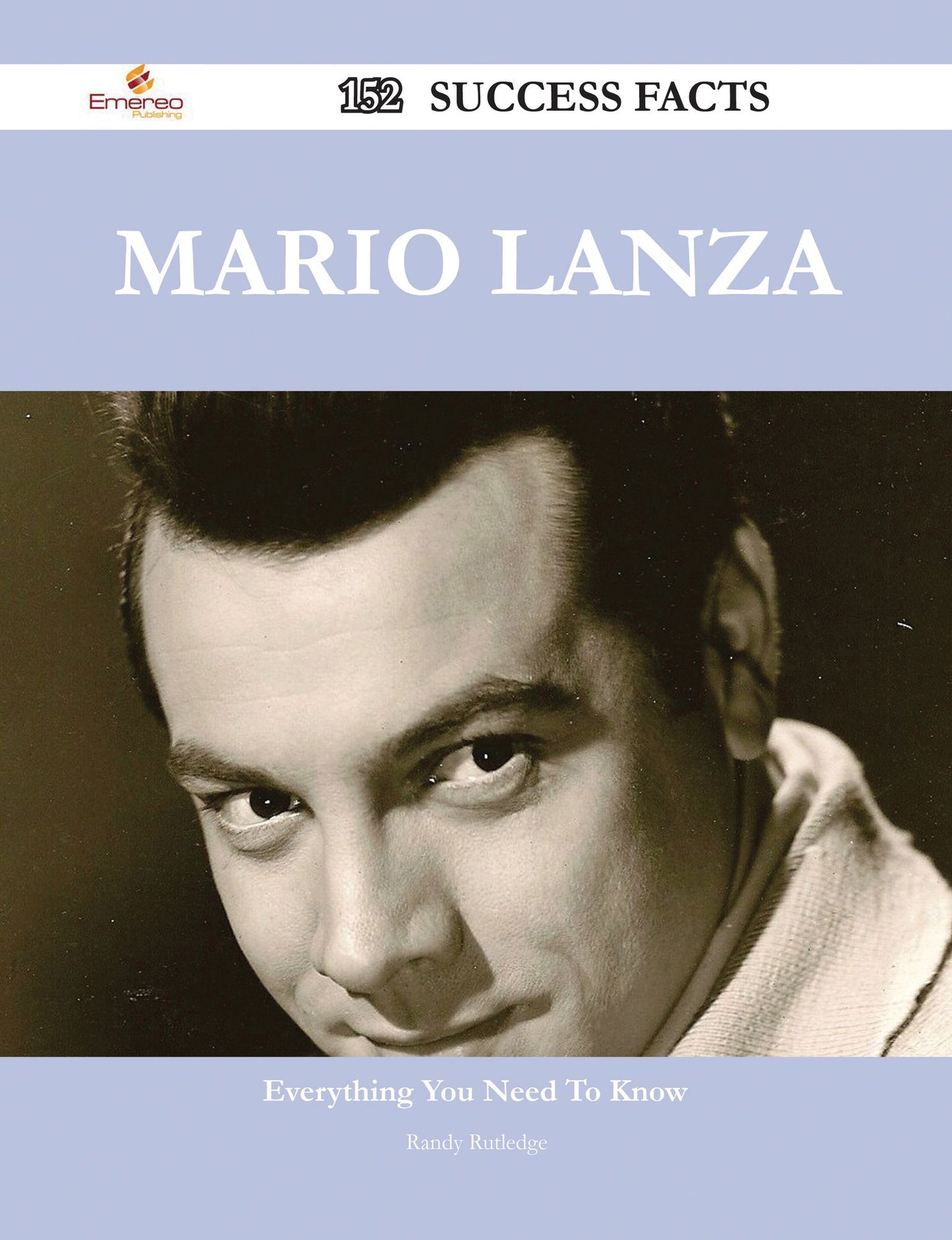 Mario Lanza 152 Success Facts - Everything you need to know about Mario Lanza