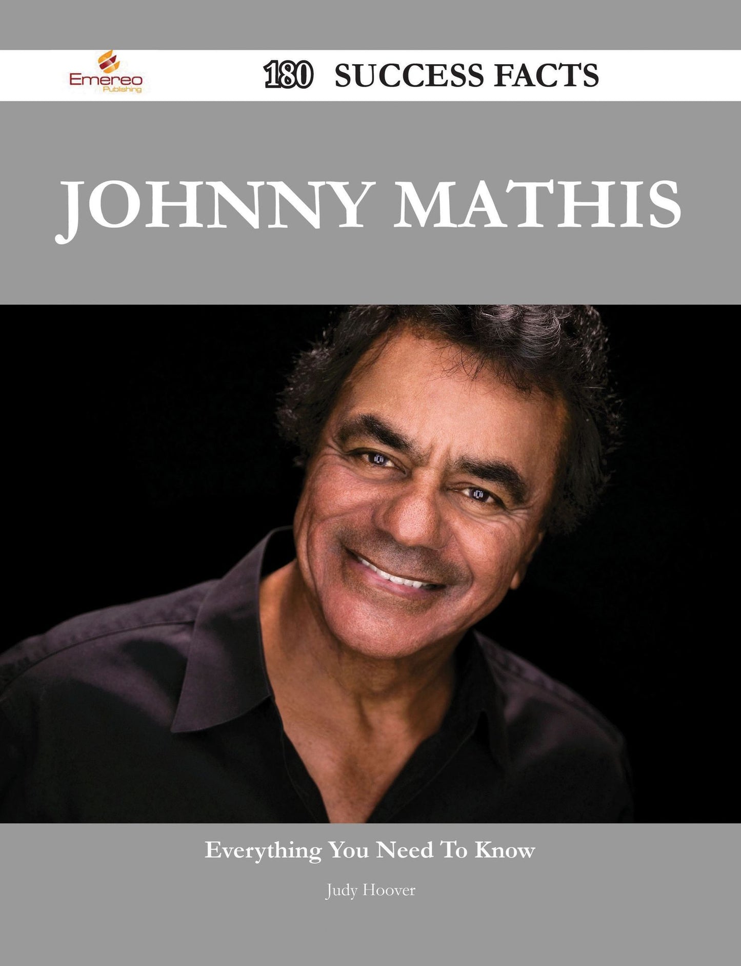 Johnny Mathis 180 Success Facts - Everything you need to know about Johnny Mathis