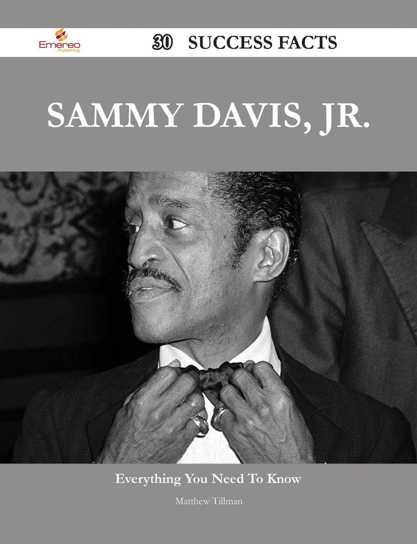 Sammy Davis, Jr. 30 Success Facts - Everything you need to know about Sammy Davis, Jr.