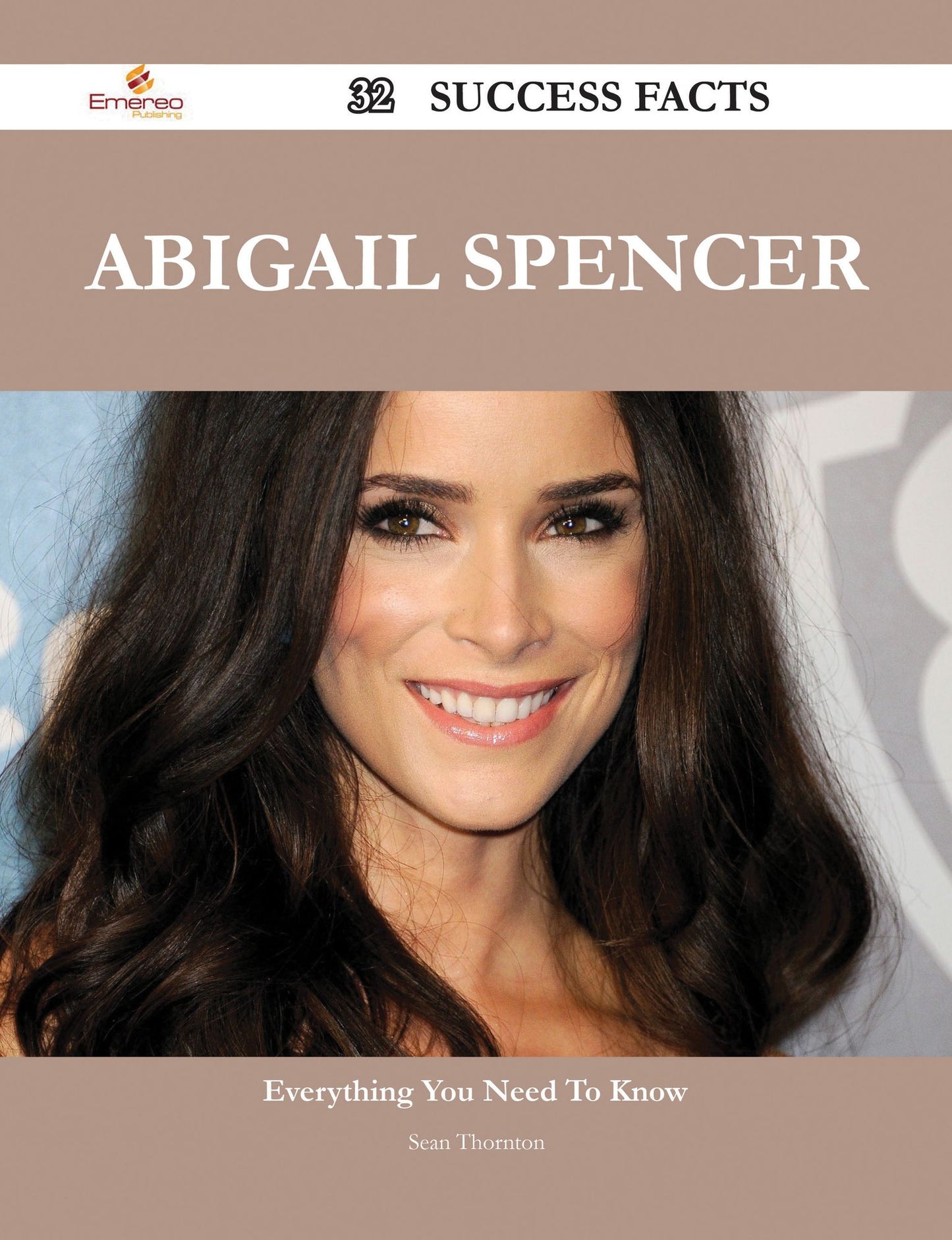 Abigail Spencer 32 Success Facts - Everything you need to know about Abigail Spencer