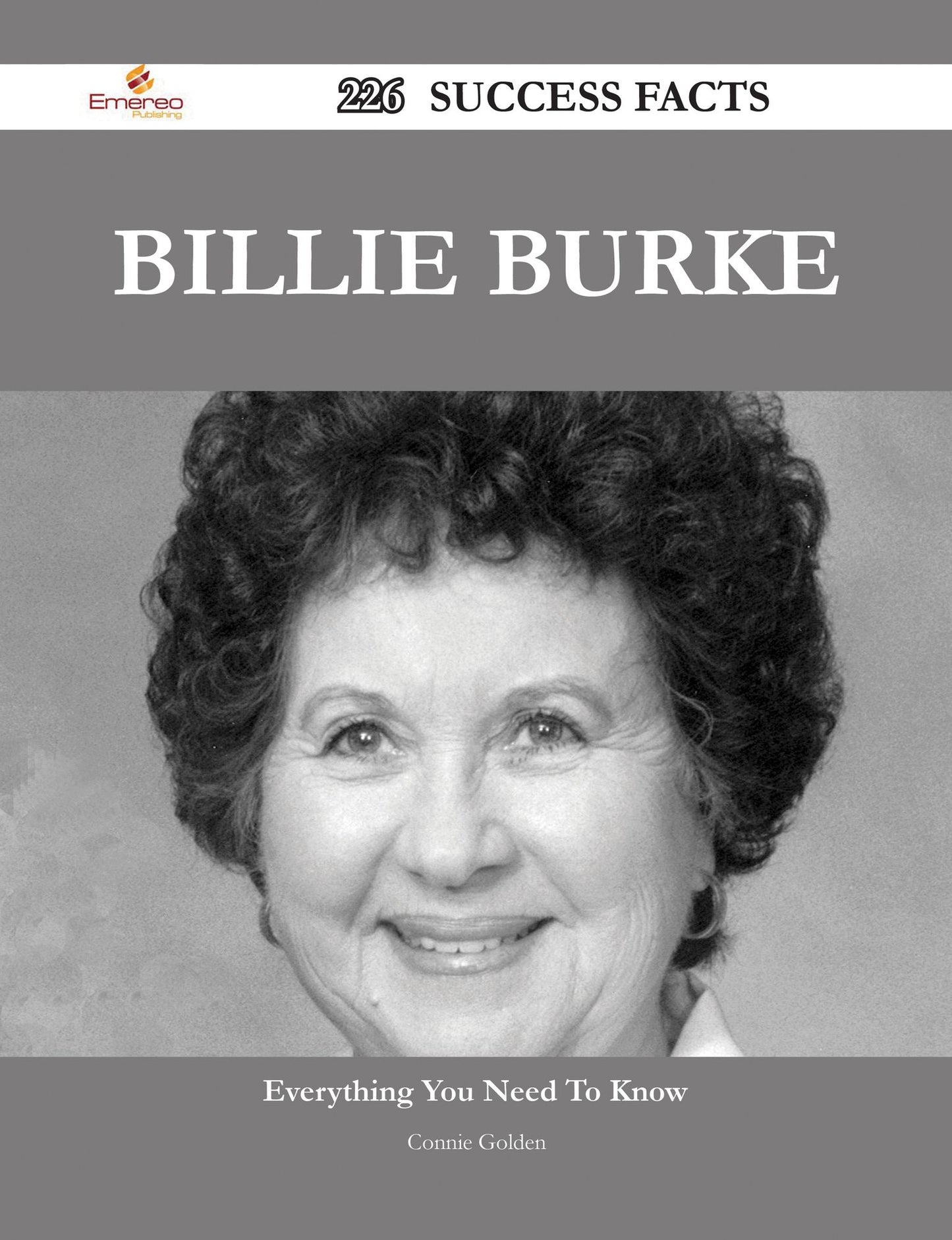 Billie Burke 226 Success Facts - Everything you need to know about Billie Burke