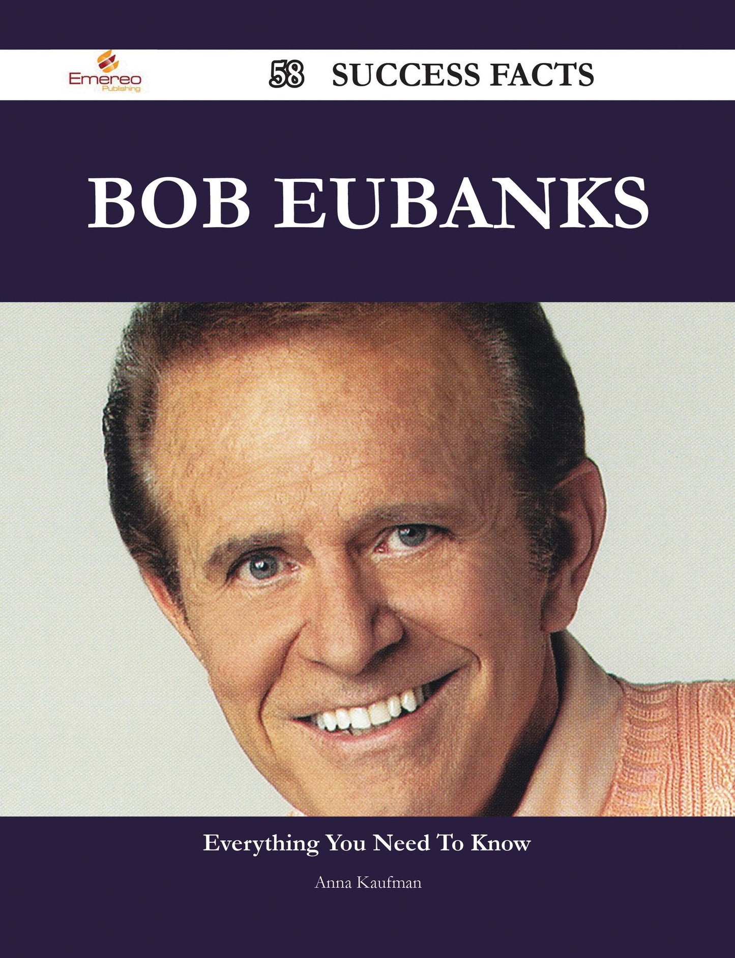 Bob Eubanks 58 Success Facts - Everything you need to know about Bob Eubanks