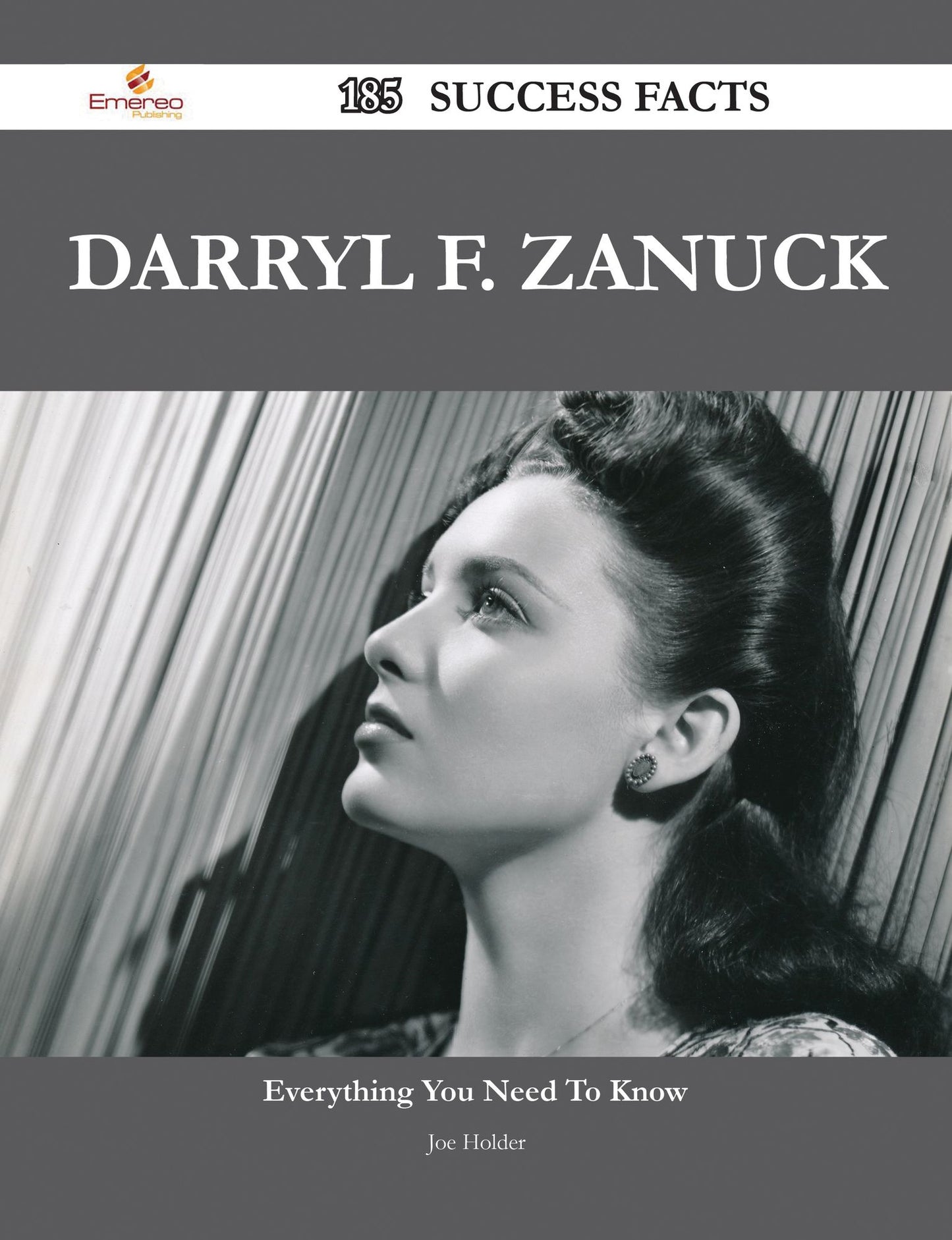 Darryl F. Zanuck 185 Success Facts - Everything you need to know about Darryl F. Zanuck