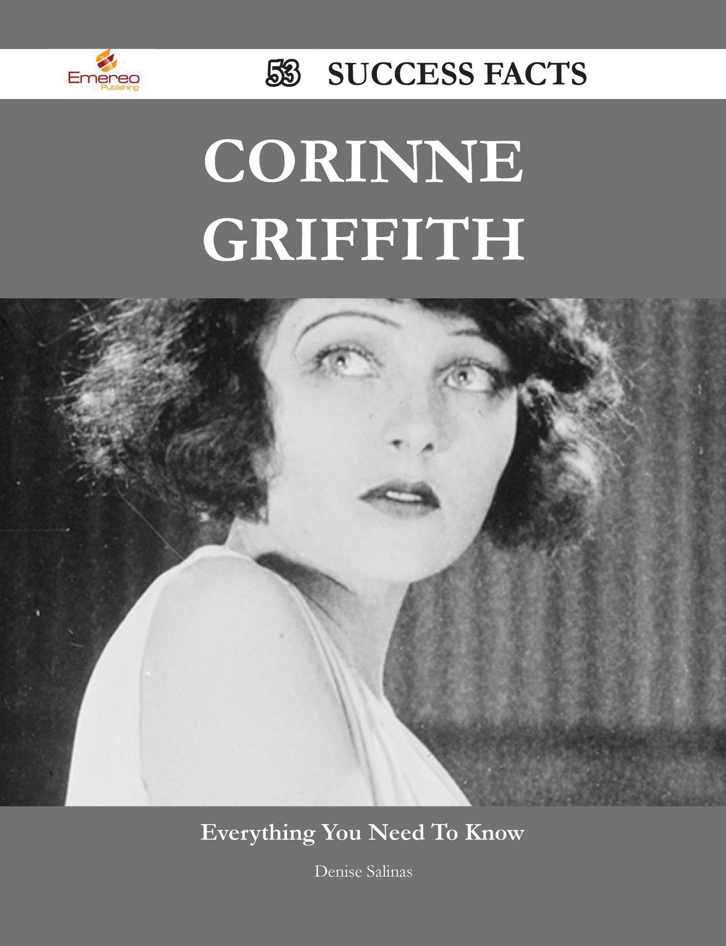 Corinne Griffith 53 Success Facts - Everything you need to know about Corinne Griffith