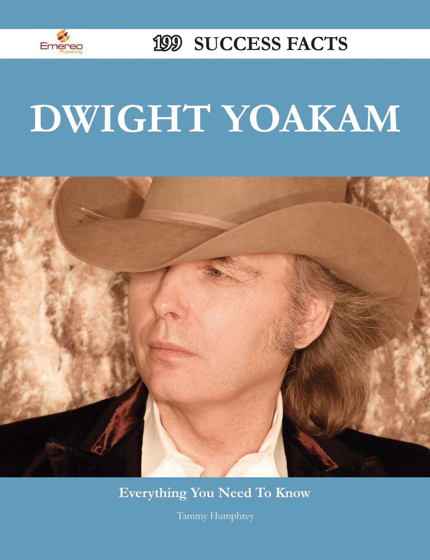 Dwight Yoakam 199 Success Facts - Everything you need to know about Dwight Yoakam