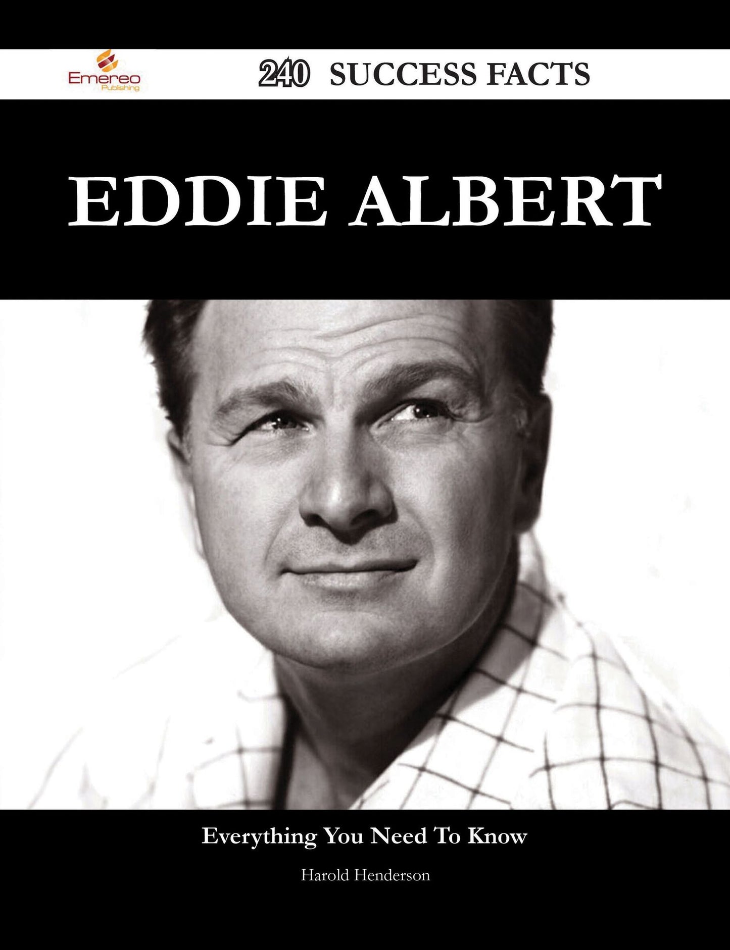 Eddie Albert 240 Success Facts - Everything you need to know about Eddie Albert