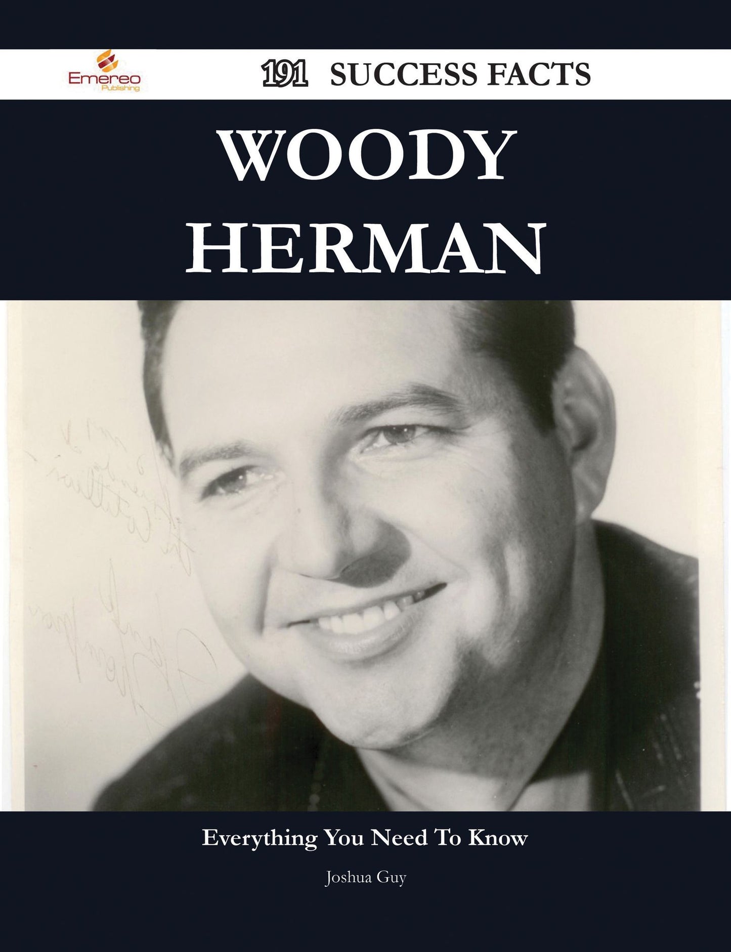 Woody Herman 191 Success Facts - Everything you need to know about Woody Herman