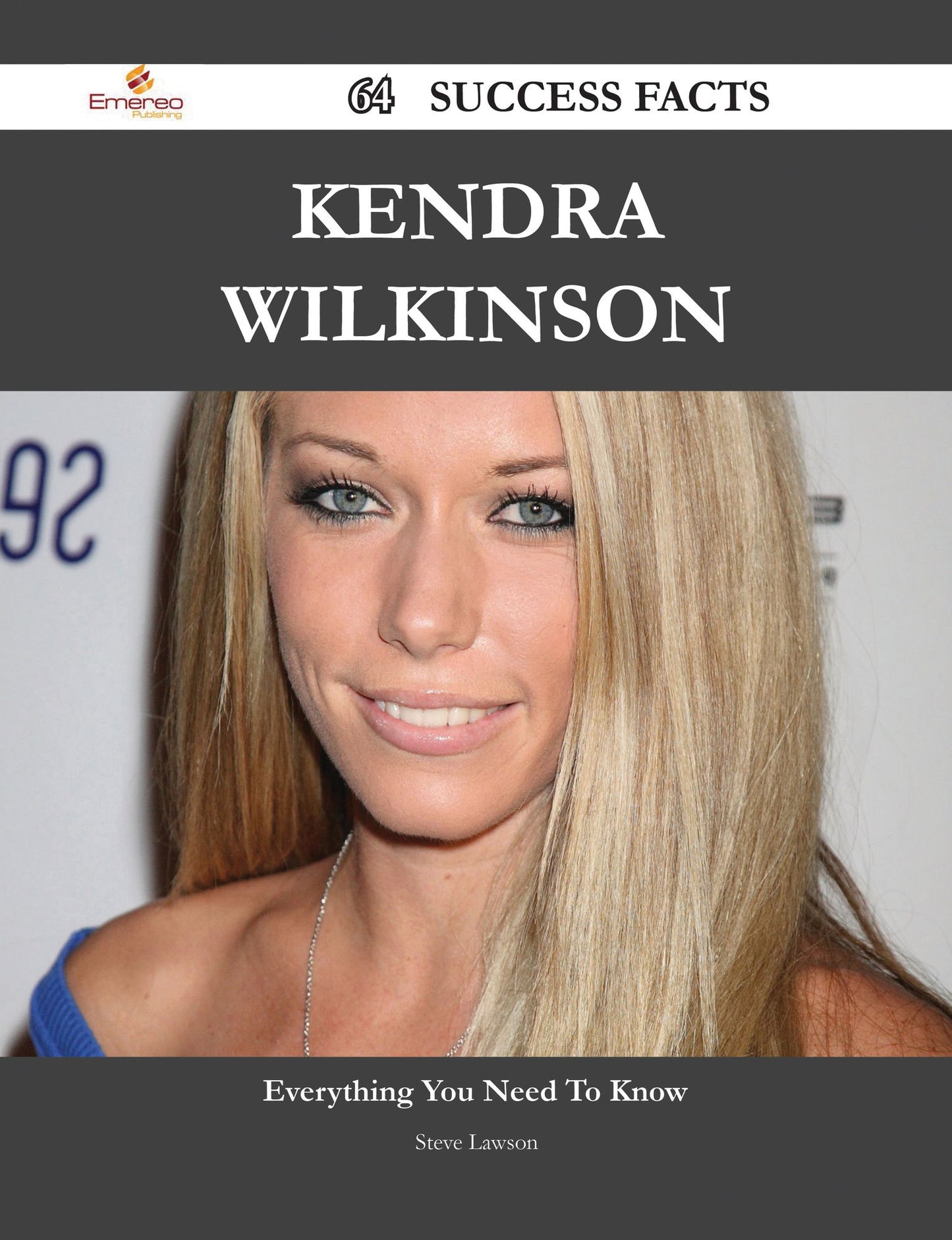 Kendra Wilkinson 64 Success Facts - Everything you need to know about Kendra Wilkinson