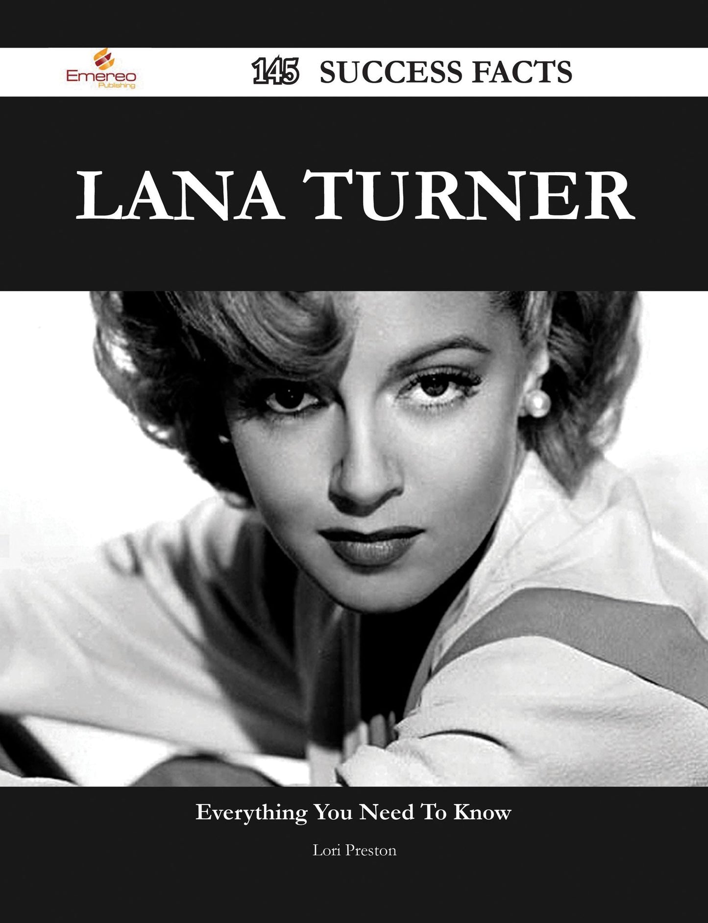 Lana Turner 145 Success Facts - Everything you need to know about Lana Turner