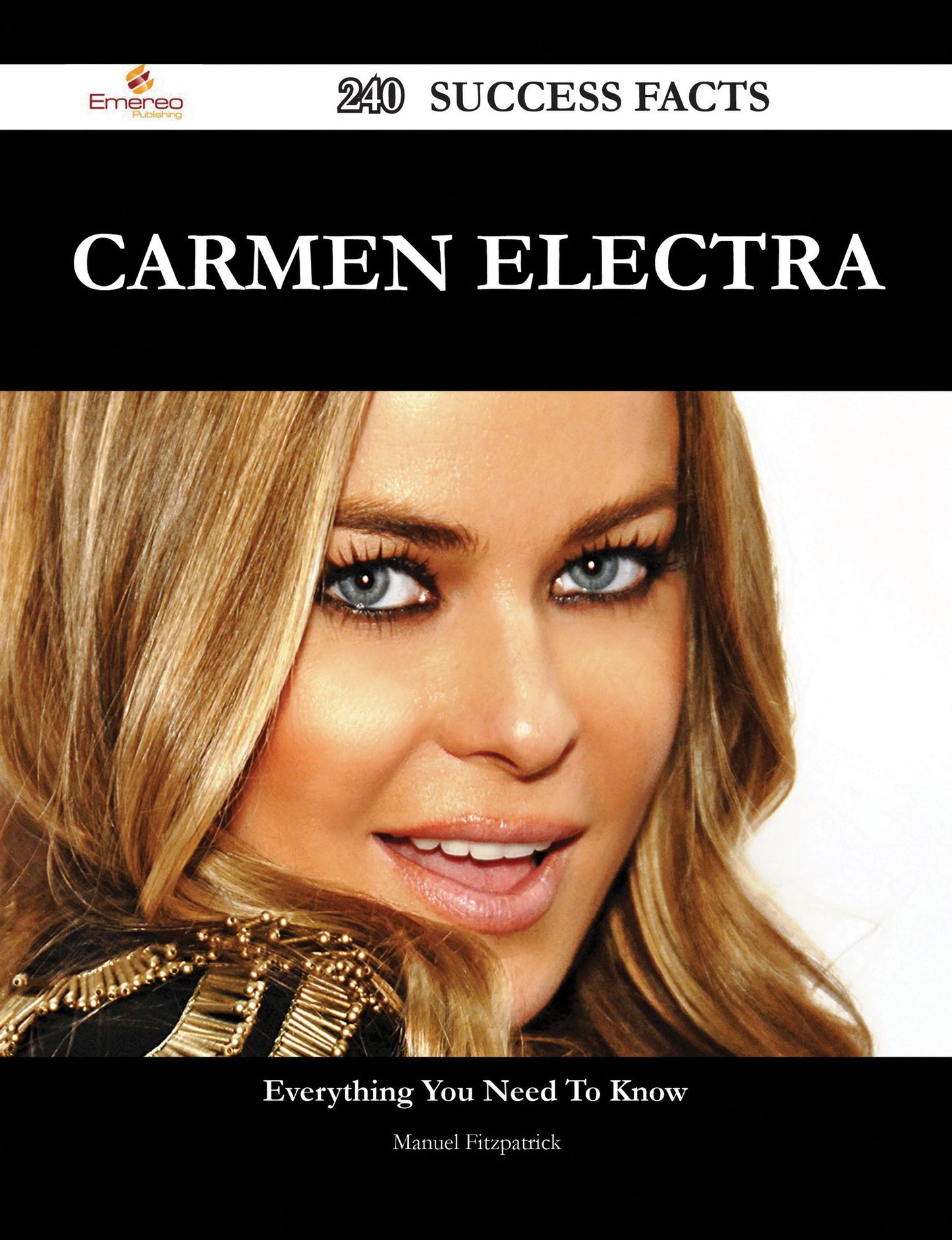 Carmen Electra 240 Success Facts - Everything you need to know about Carmen Electra