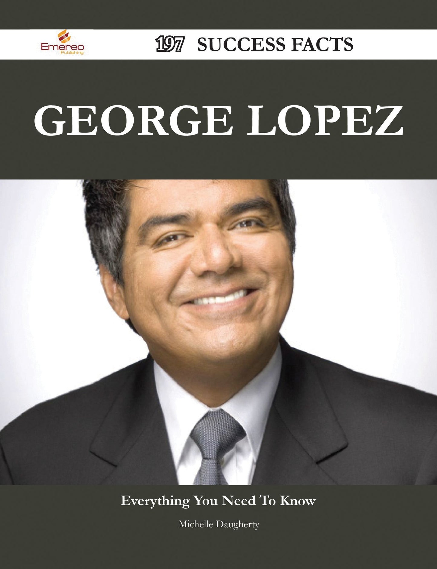 George Lopez 197 Success Facts - Everything you need to know about George Lopez