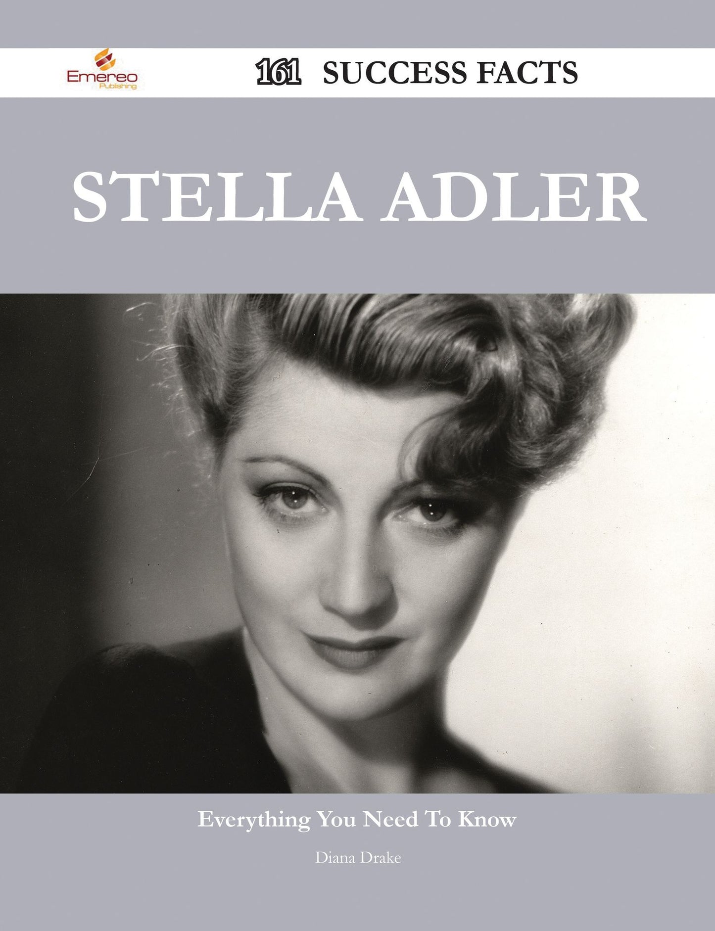 Stella Adler 161 Success Facts - Everything you need to know about Stella Adler