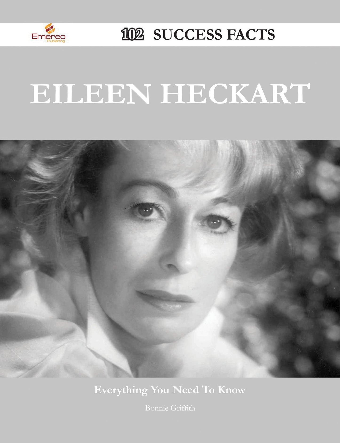 Eileen Heckart 102 Success Facts - Everything you need to know about Eileen Heckart