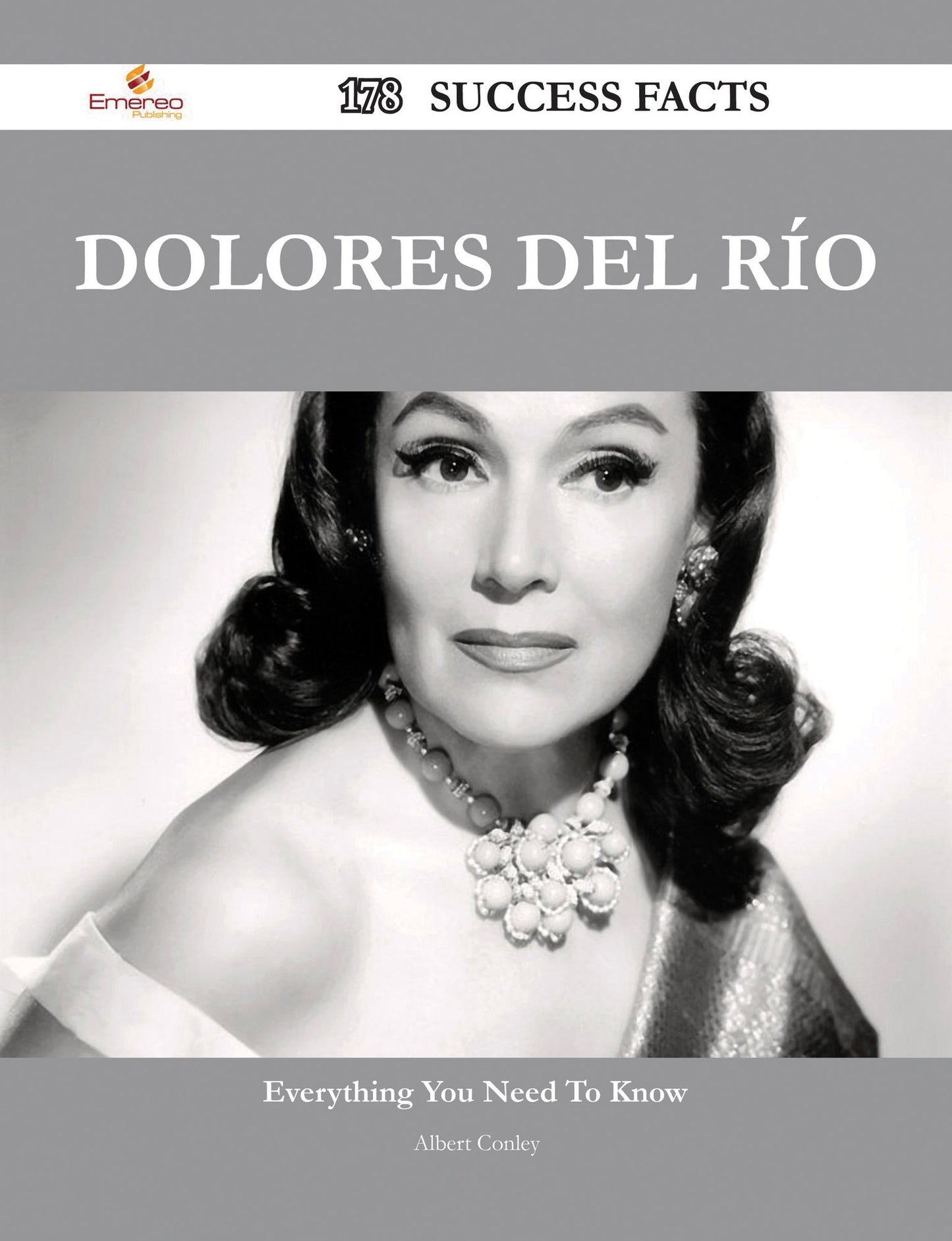 Dolores del Río 178 Success Facts - Everything you need to know about Dolores del Río