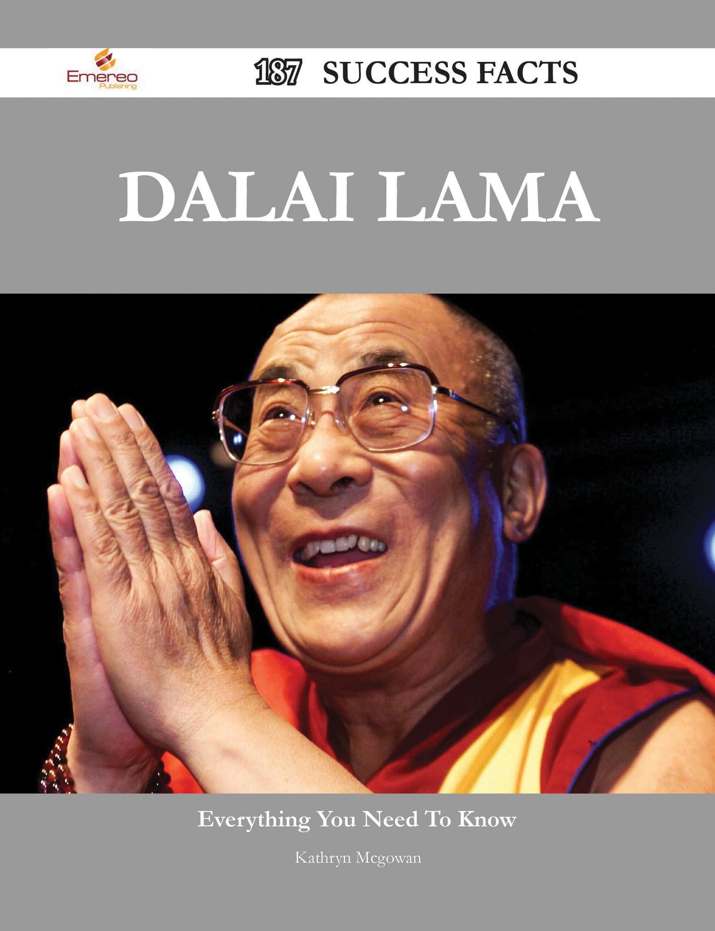 Dalai Lama 187 Success Facts - Everything you need to know about Dalai Lama