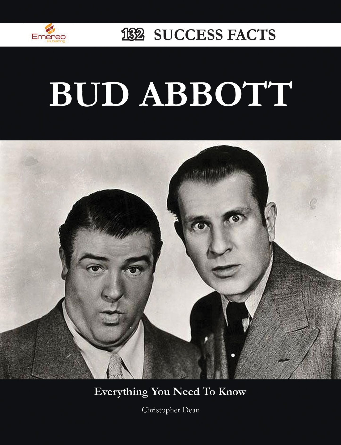 Bud Abbott 132 Success Facts - Everything you need to know about Bud Abbott