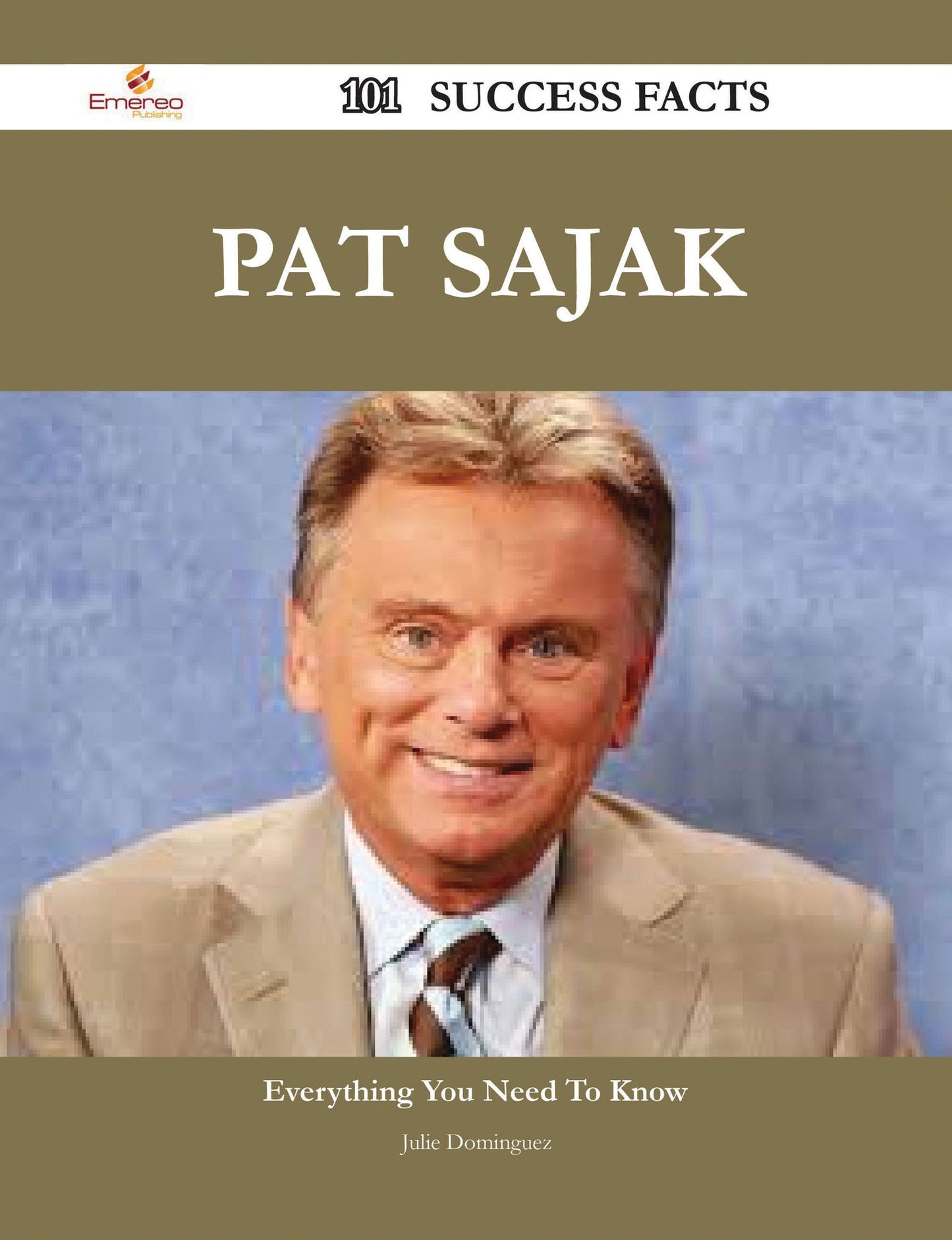 Pat Sajak 101 Success Facts - Everything you need to know about Pat Sajak