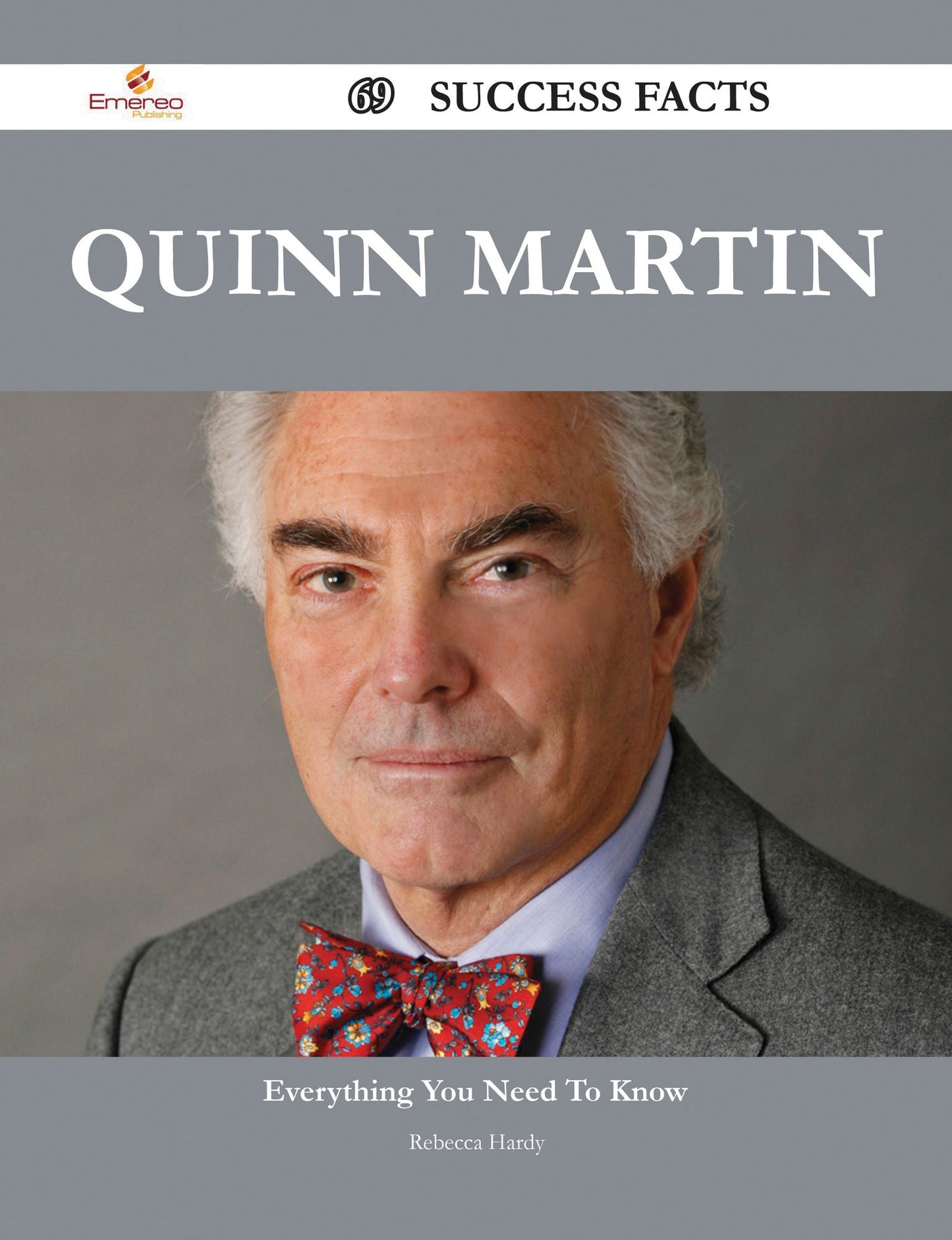Quinn Martin 69 Success Facts - Everything you need to know about Quinn Martin