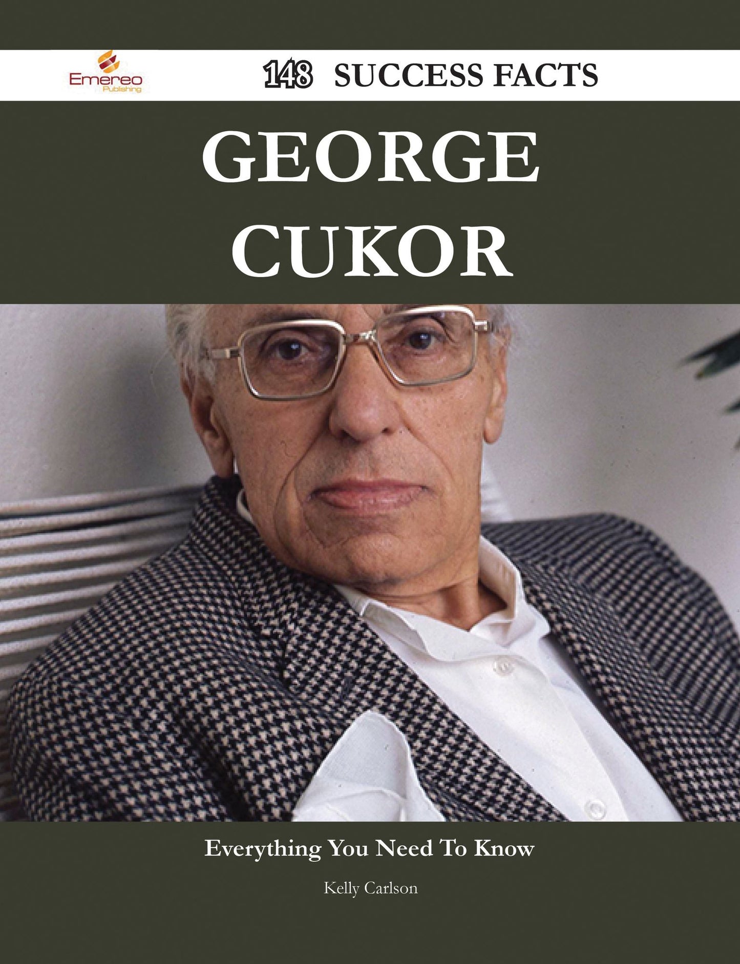 George Cukor 148 Success Facts - Everything you need to know about George Cukor