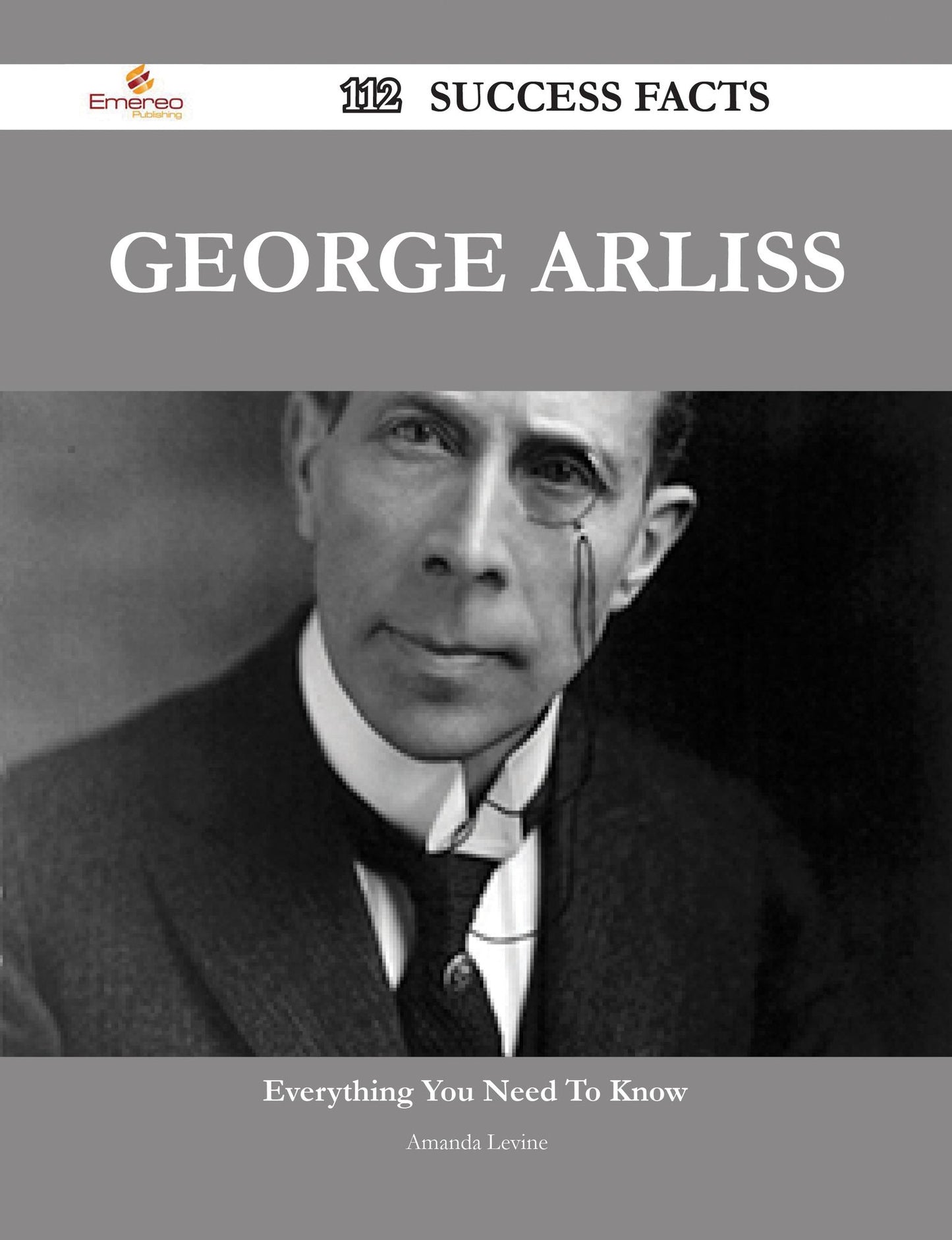 George Arliss 112 Success Facts - Everything you need to know about George Arliss