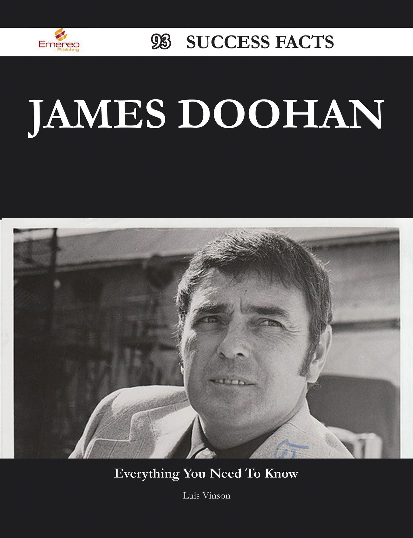 James Doohan 93 Success Facts - Everything you need to know about James Doohan