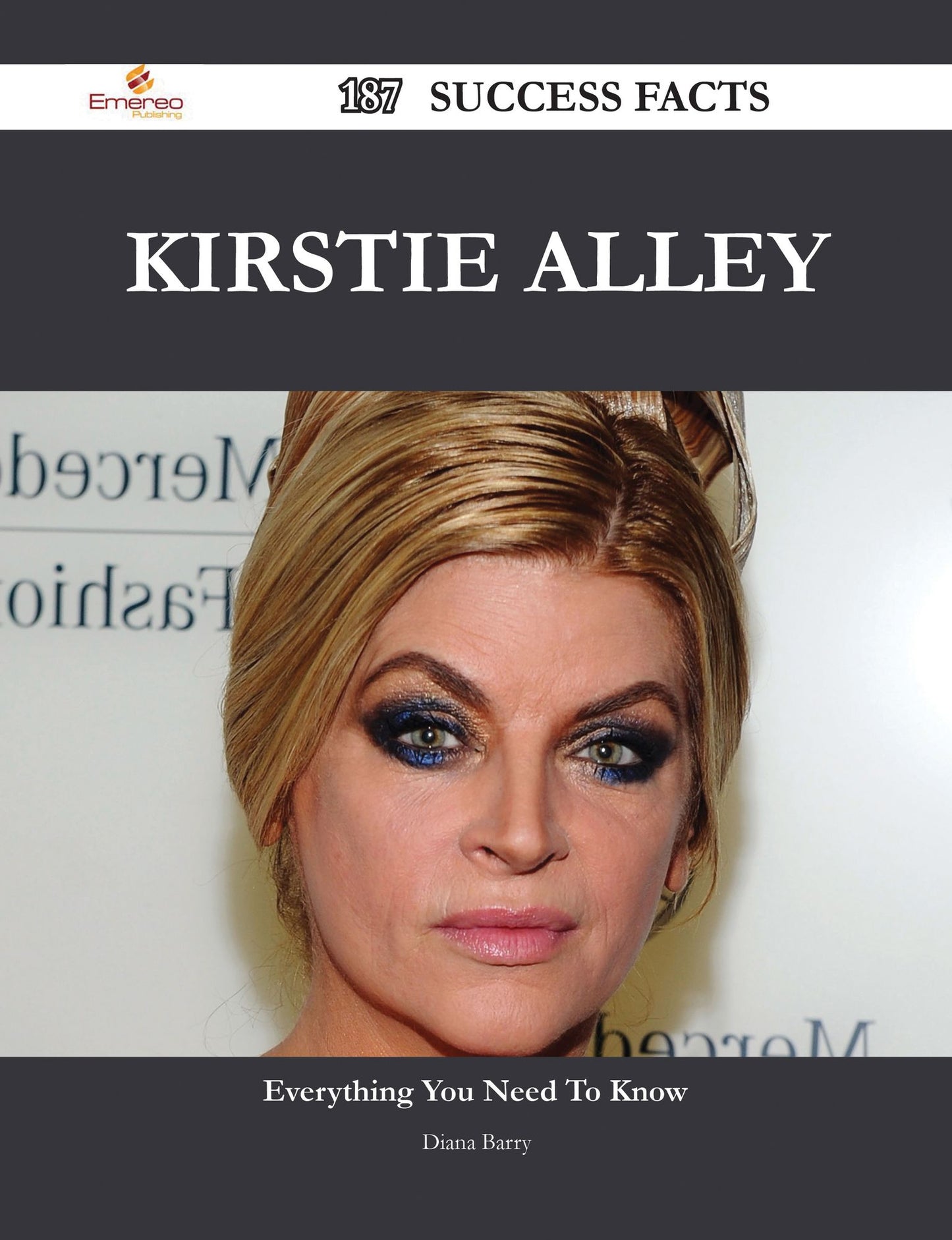 Kirstie Alley 187 Success Facts - Everything you need to know about Kirstie Alley