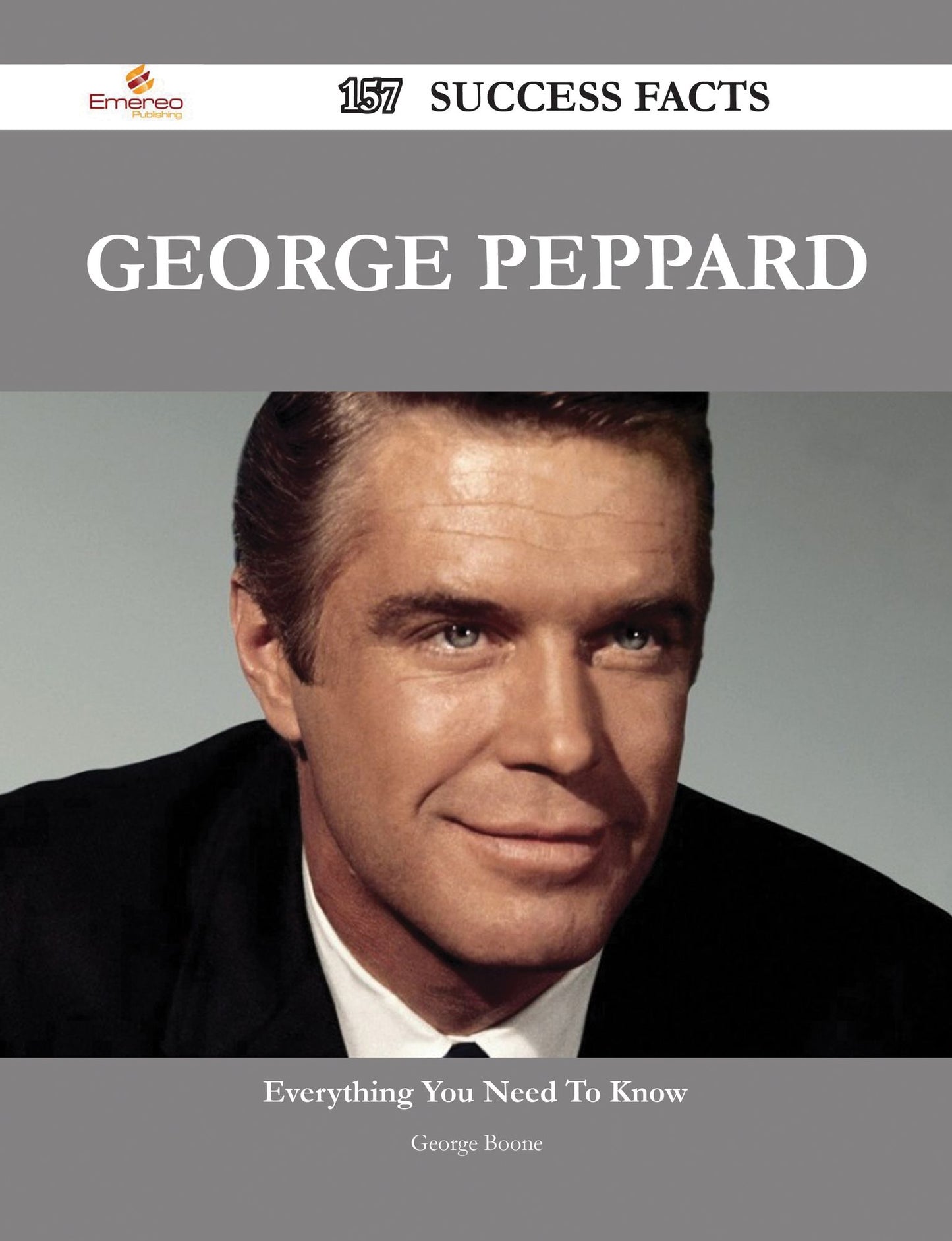 George Peppard 157 Success Facts - Everything you need to know about George Peppard