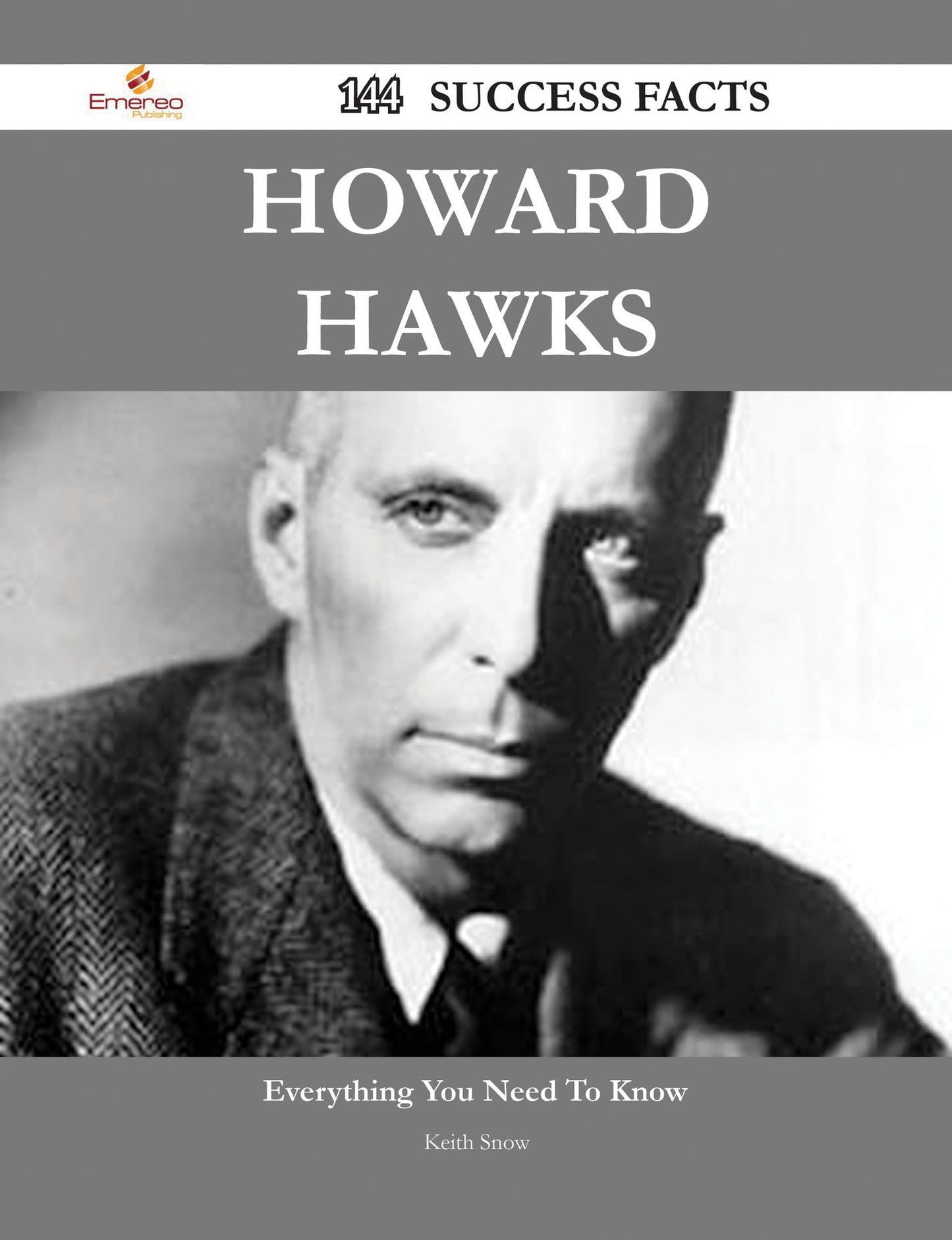 Howard Hawks 144 Success Facts - Everything you need to know about Howard Hawks