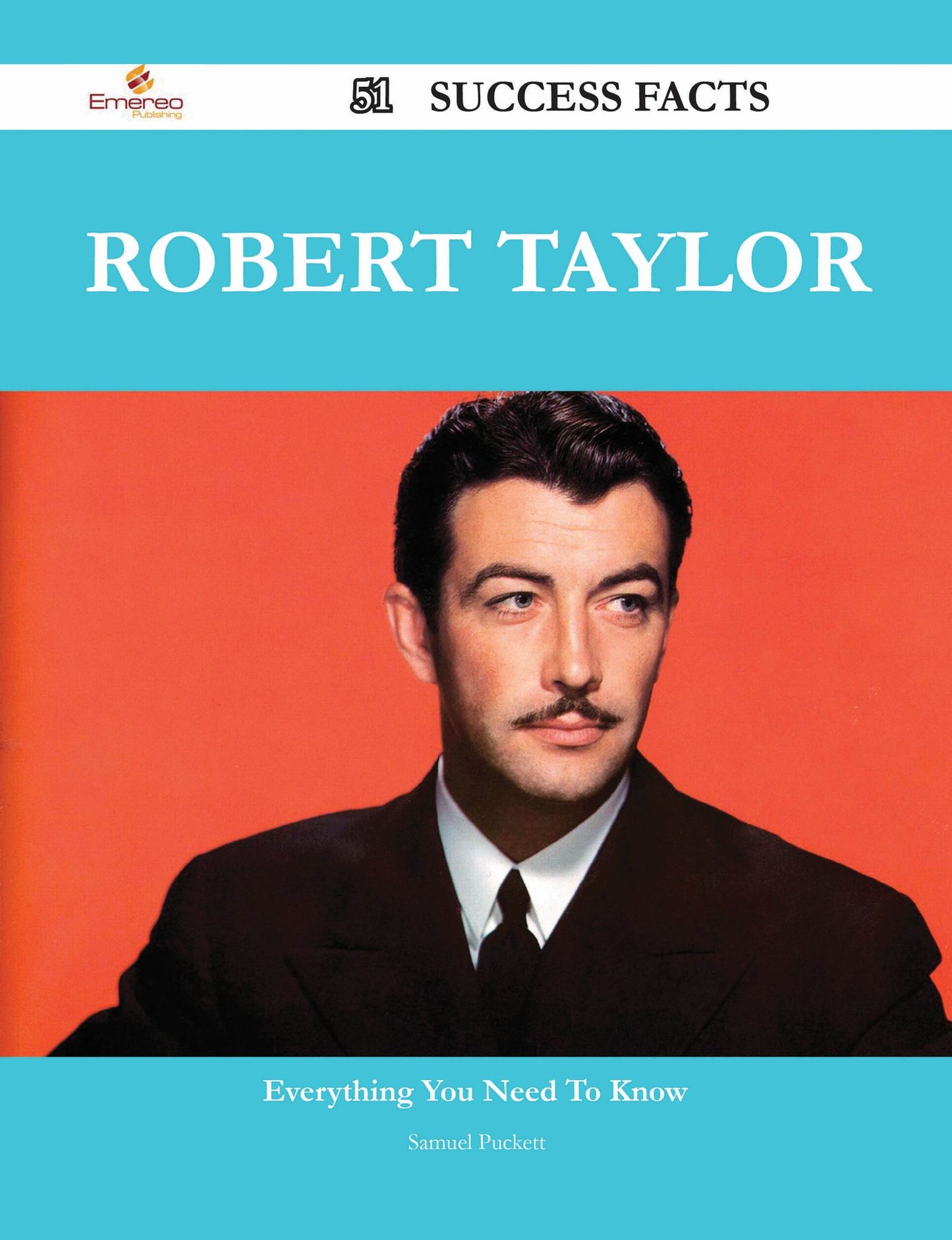Robert Taylor 51 Success Facts - Everything you need to know about Robert Taylor