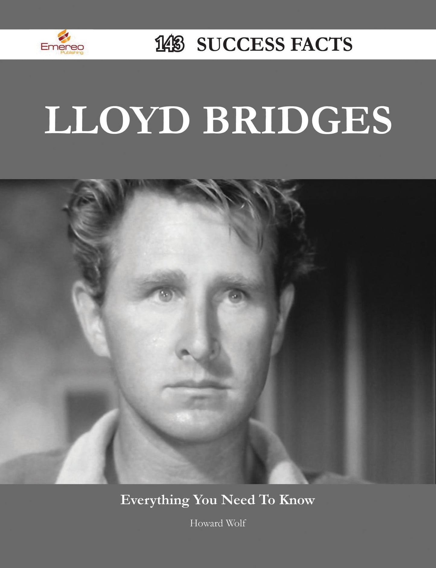Lloyd Bridges 143 Success Facts - Everything you need to know about Lloyd Bridges
