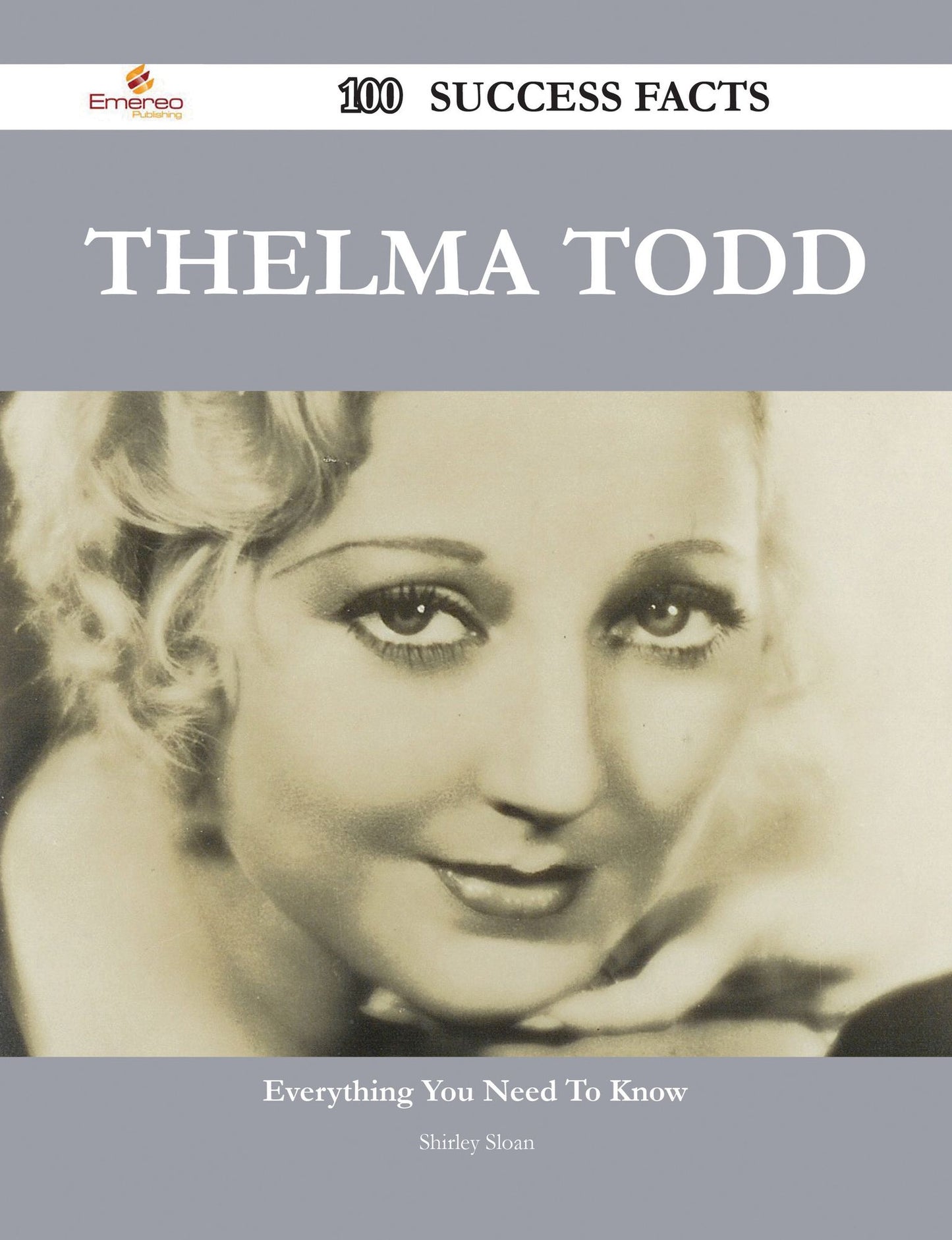 Thelma Todd 100 Success Facts - Everything you need to know about Thelma Todd